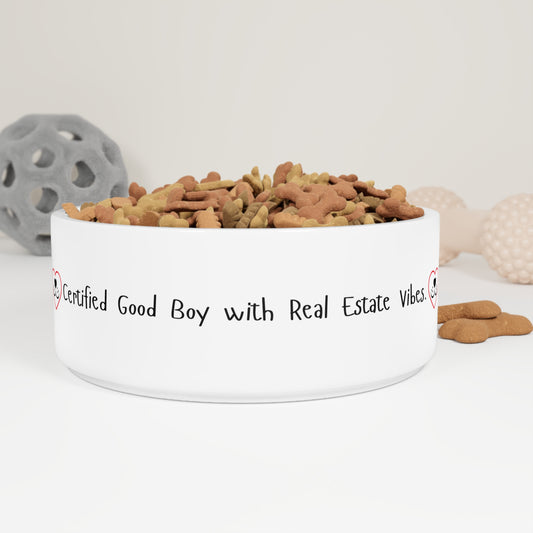 Certified Good Boy with Real Estate Vibes – Funny Realtor Dog Bowl