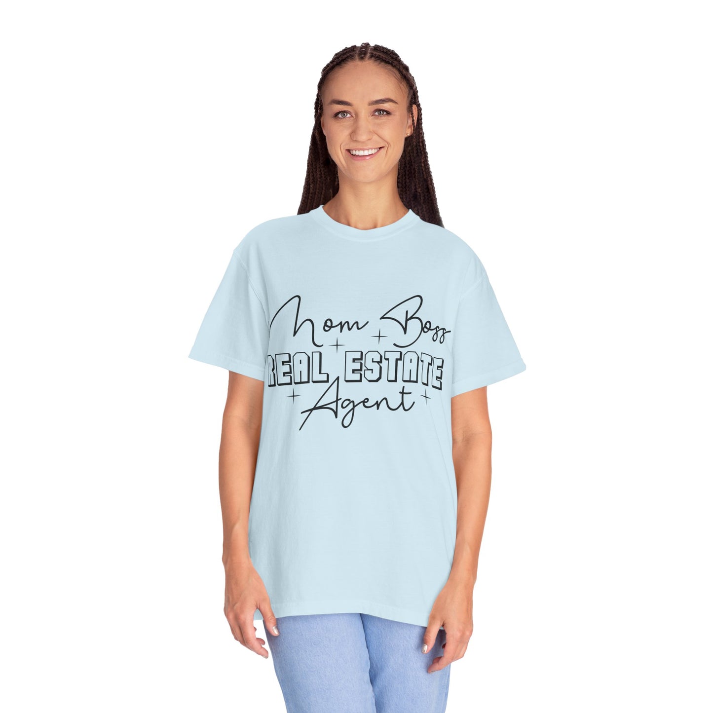 Mom Boss Real Estate Agent Garment-Dyed T-shirt