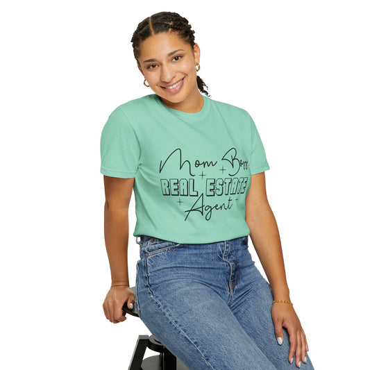 Mom Boss Real Estate Agent Garment-Dyed T-shirt