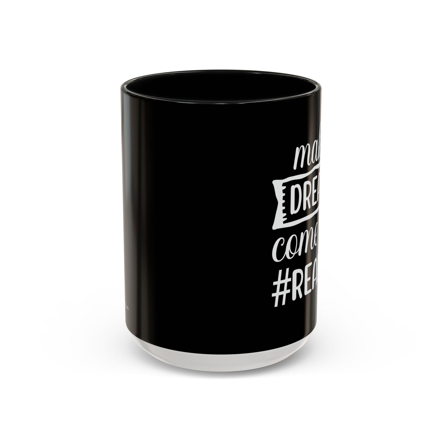 Making Dreams Come True Realtor Accent Coffee Mug (11, 15oz)