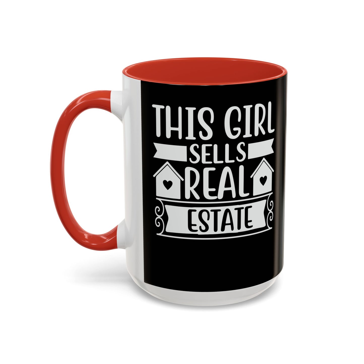 This Girl Sells Real Estate Realtor Accent Coffee Mug (11, 15oz)