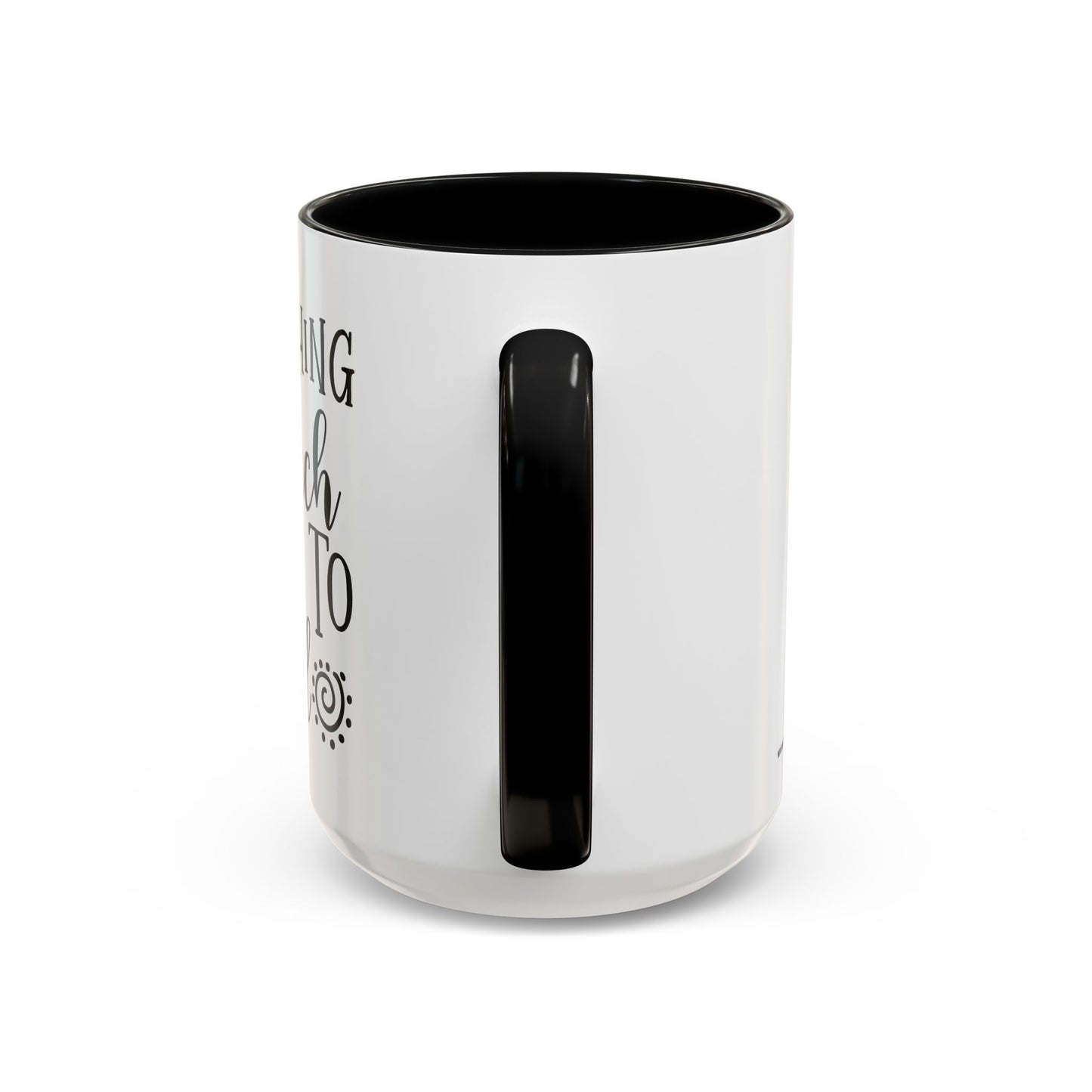 Everything I Touch Turns To Sold Realtor Accent Coffee Mug (11, 15oz)