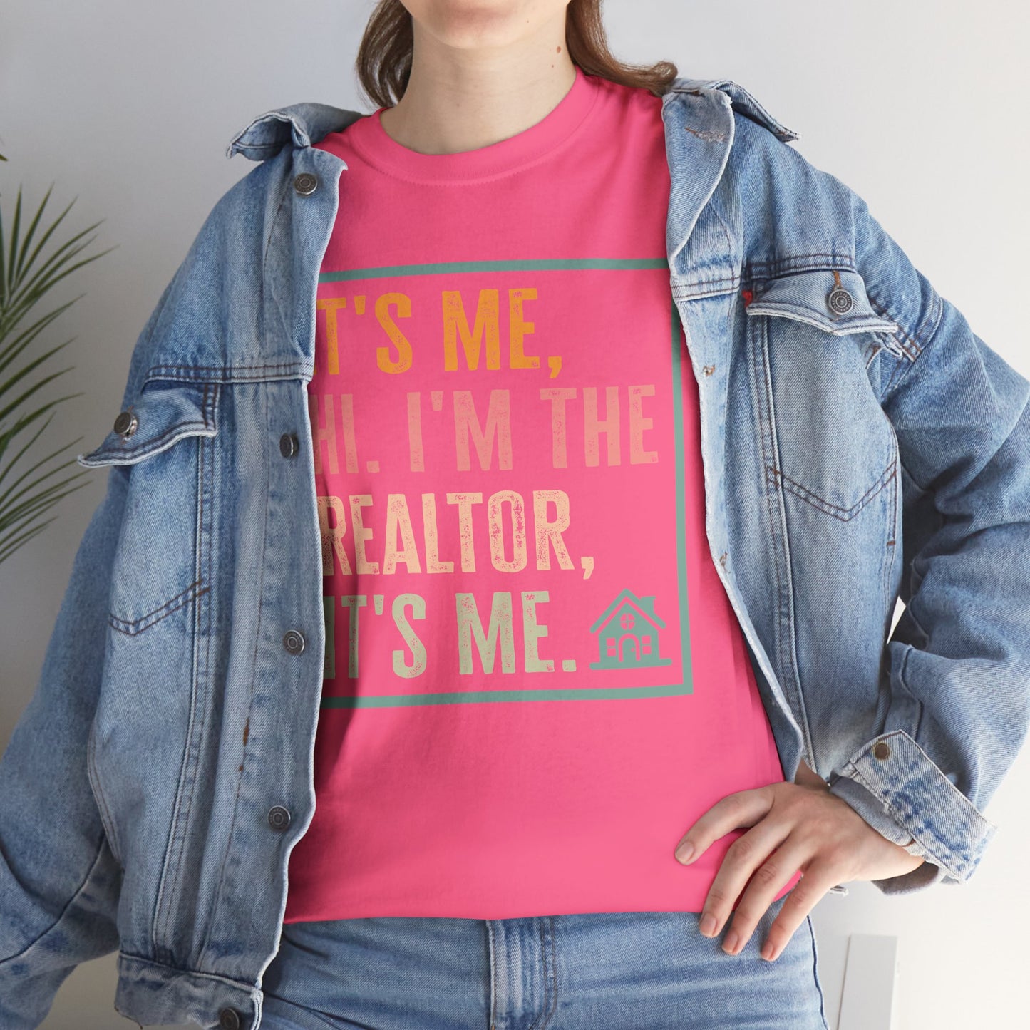 π‘ "It's Me, Hi. I'm the Realtor, It's Me." T-Shirt β Because Real Estate is a Full-Time Personality! π‘