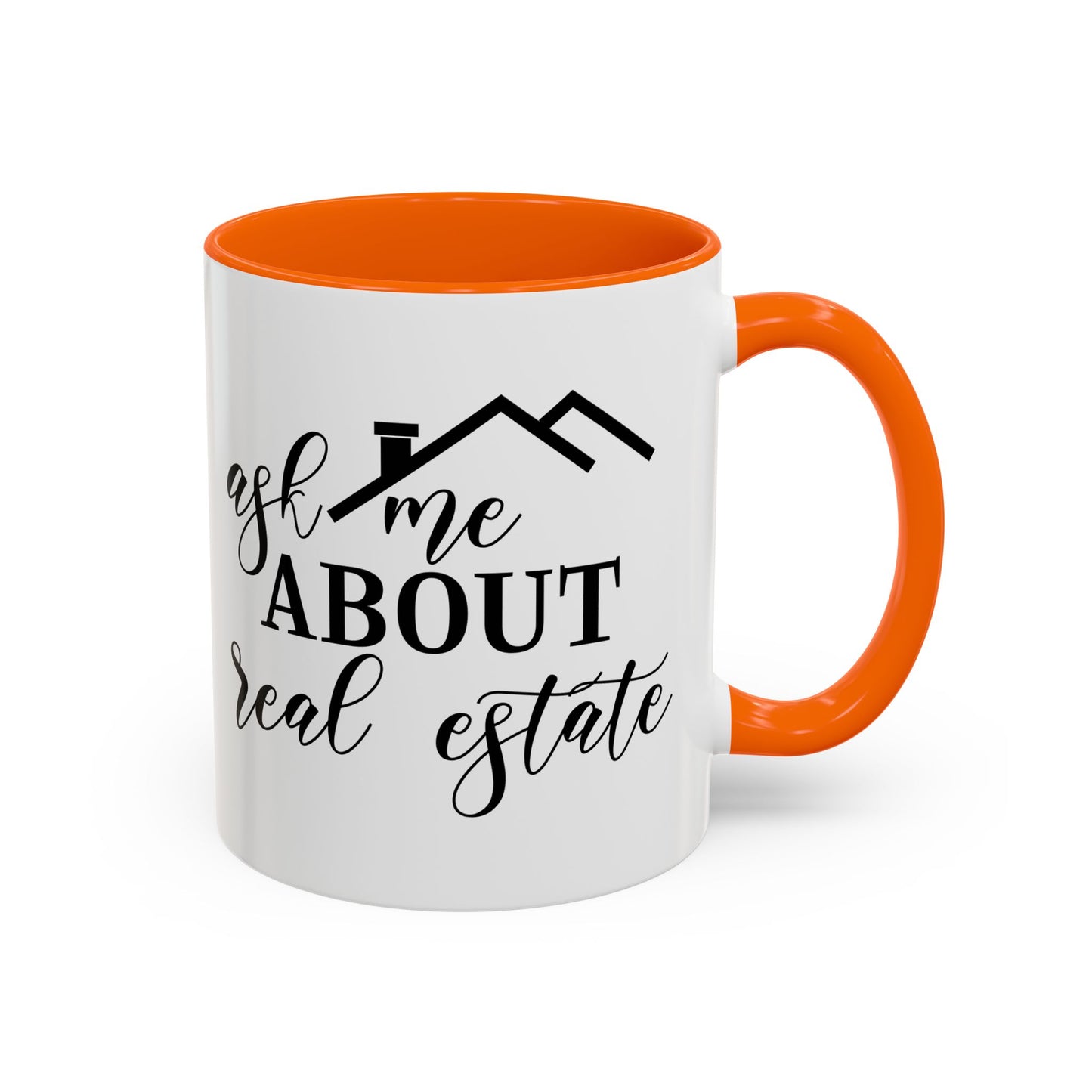 Ask Me About Real Estate Realtor Accent Coffee Mug (11, 15oz)
