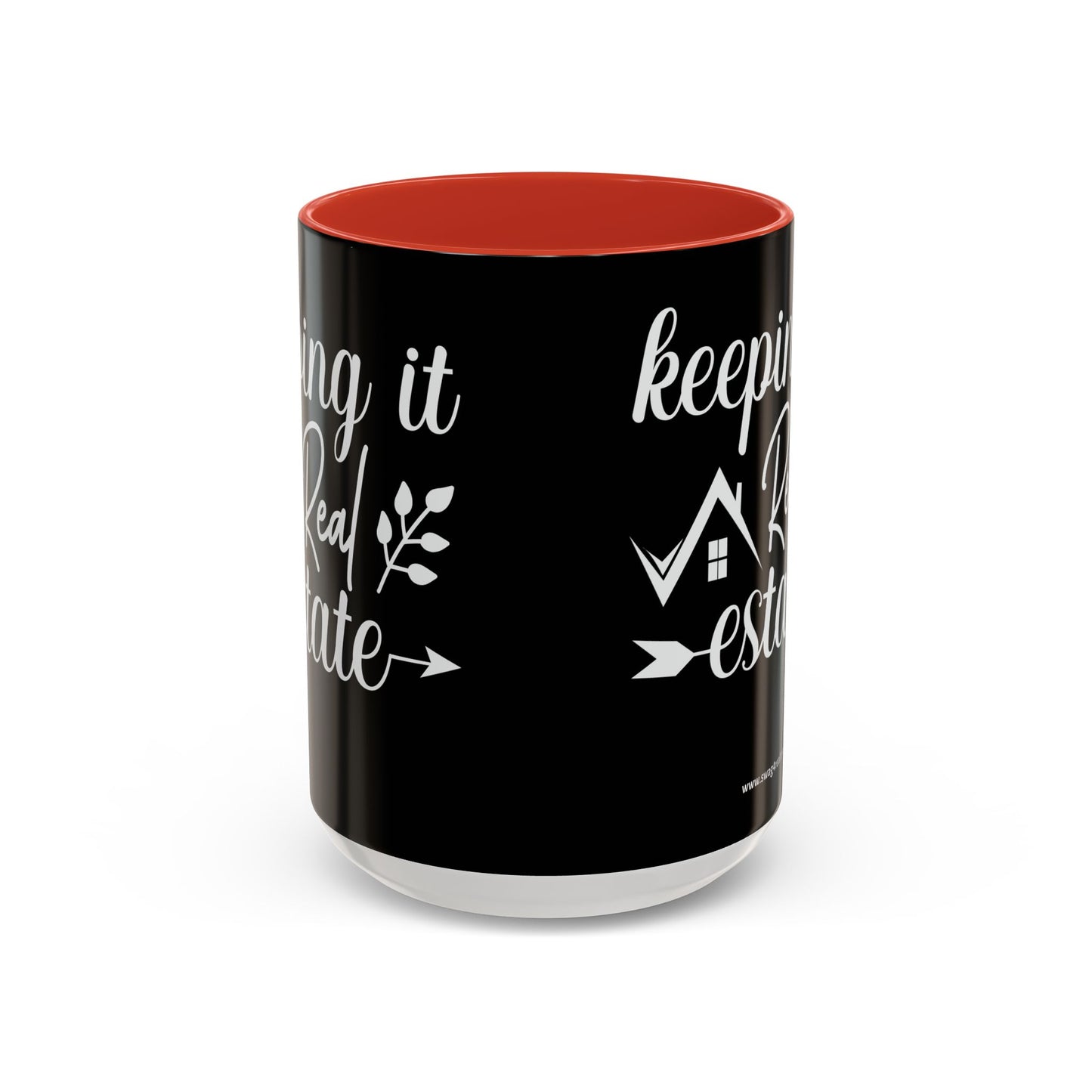 Keeping It Real Estate Realtor Coffee Mug (11, 15oz)