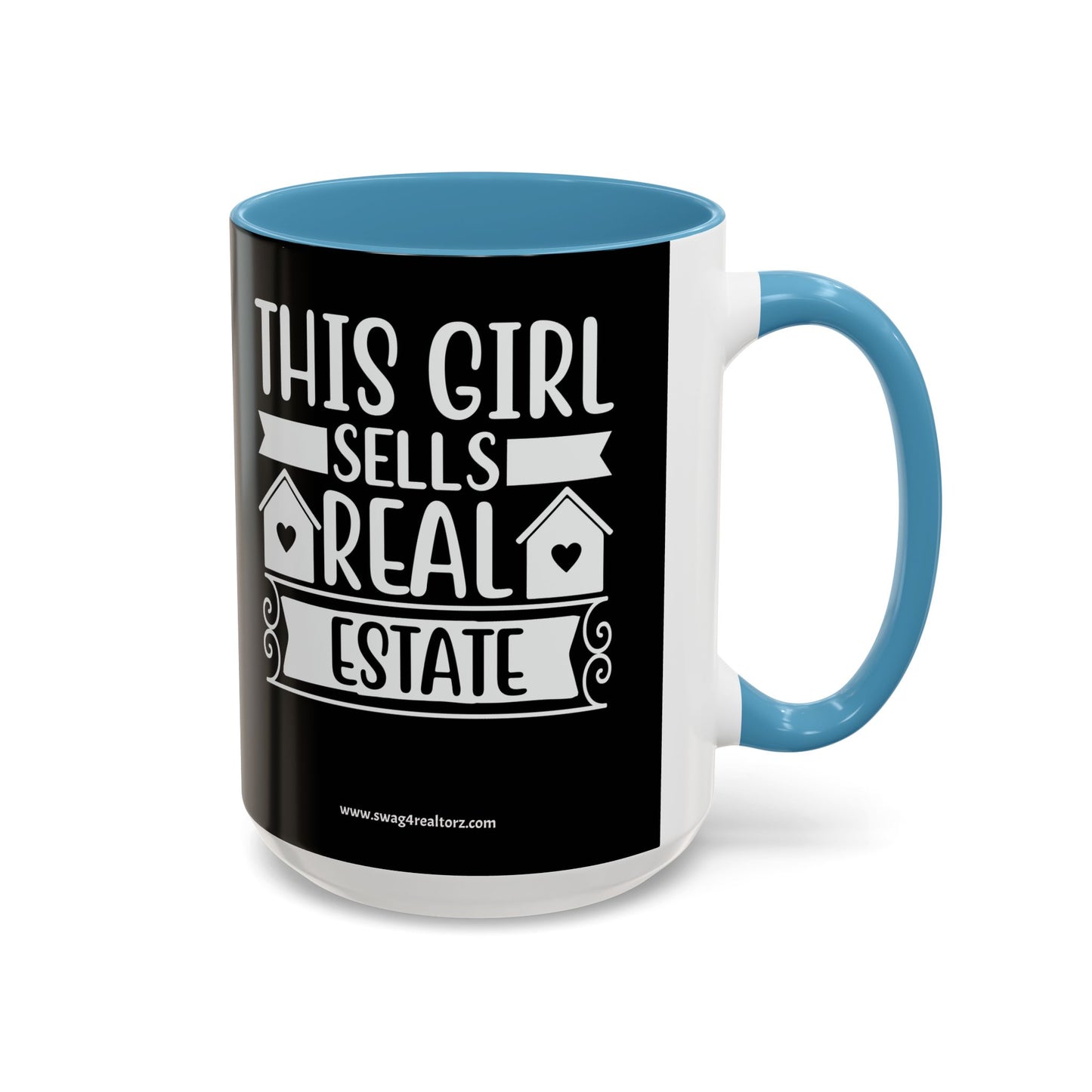 This Girl Sells Real Estate Realtor Accent Coffee Mug (11, 15oz)
