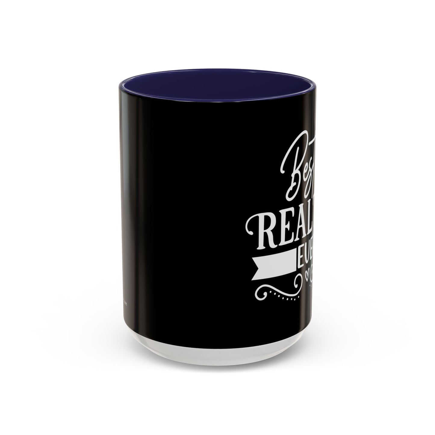 Best Realtor Ever Accent Coffee Mug (11, 15oz)