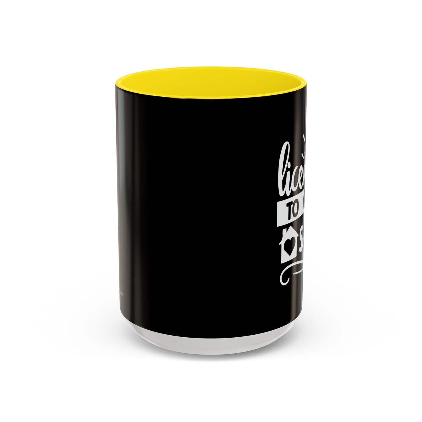 Licensed To Sell Realtor Accent Coffee Mug (11, 15oz)