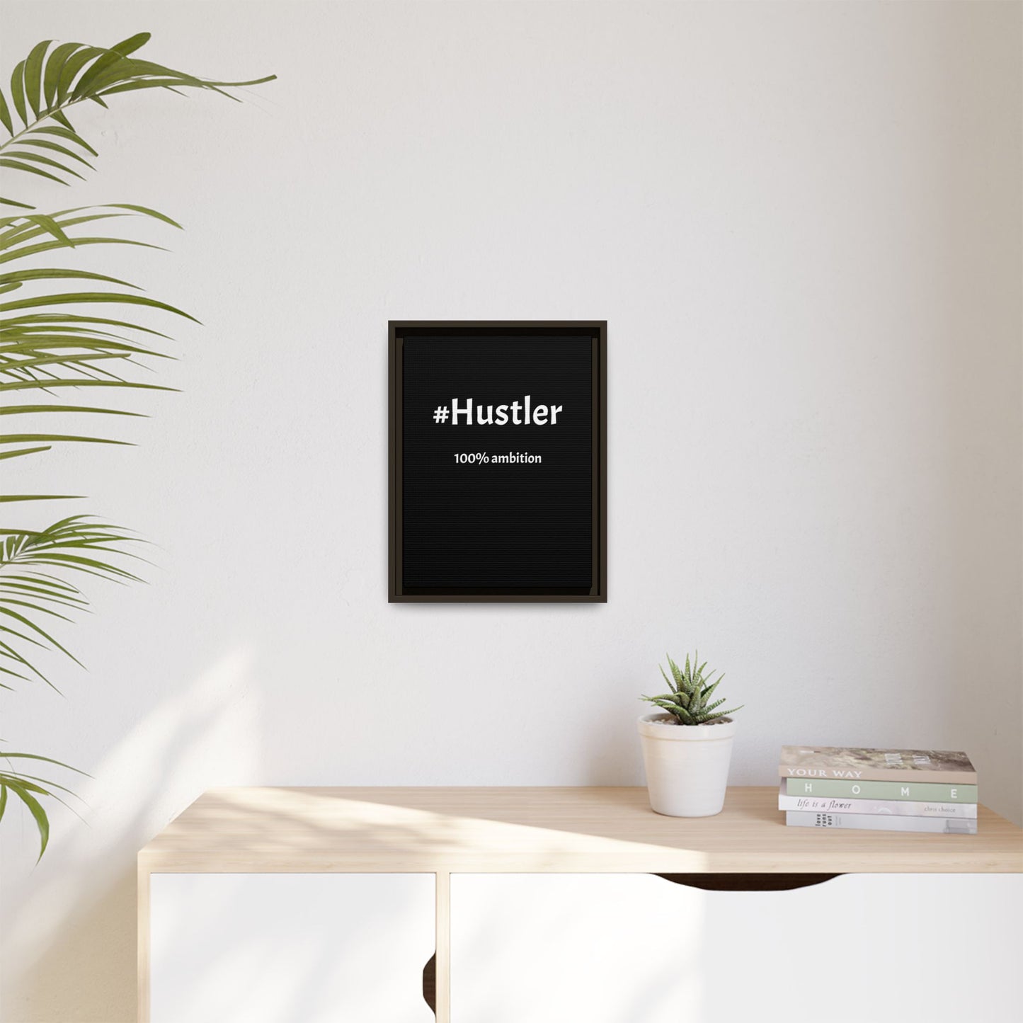 #Hustler – 100% Ambition | Funny Realtor Black Canvas Wall Art