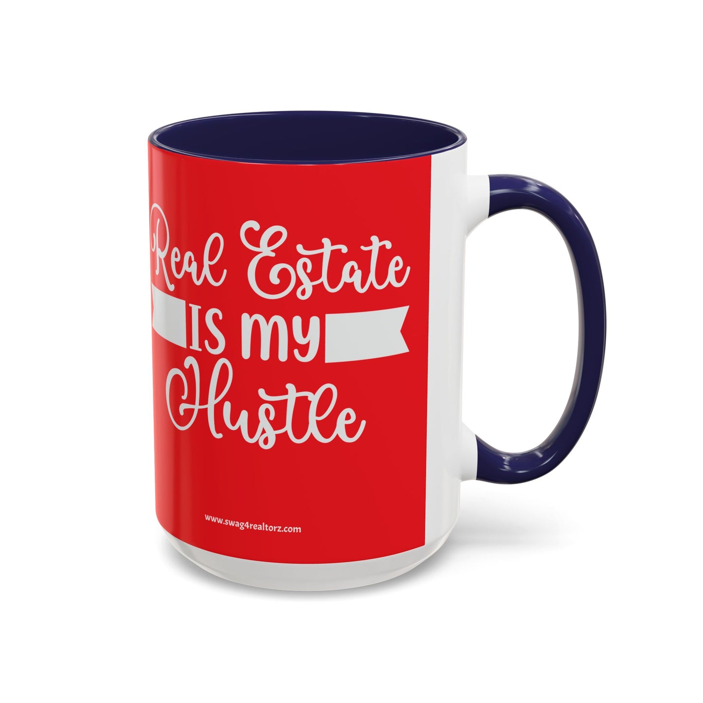 Real Estate Is My Side Hustle Realtor Accent Coffee Mug (11, 15oz)