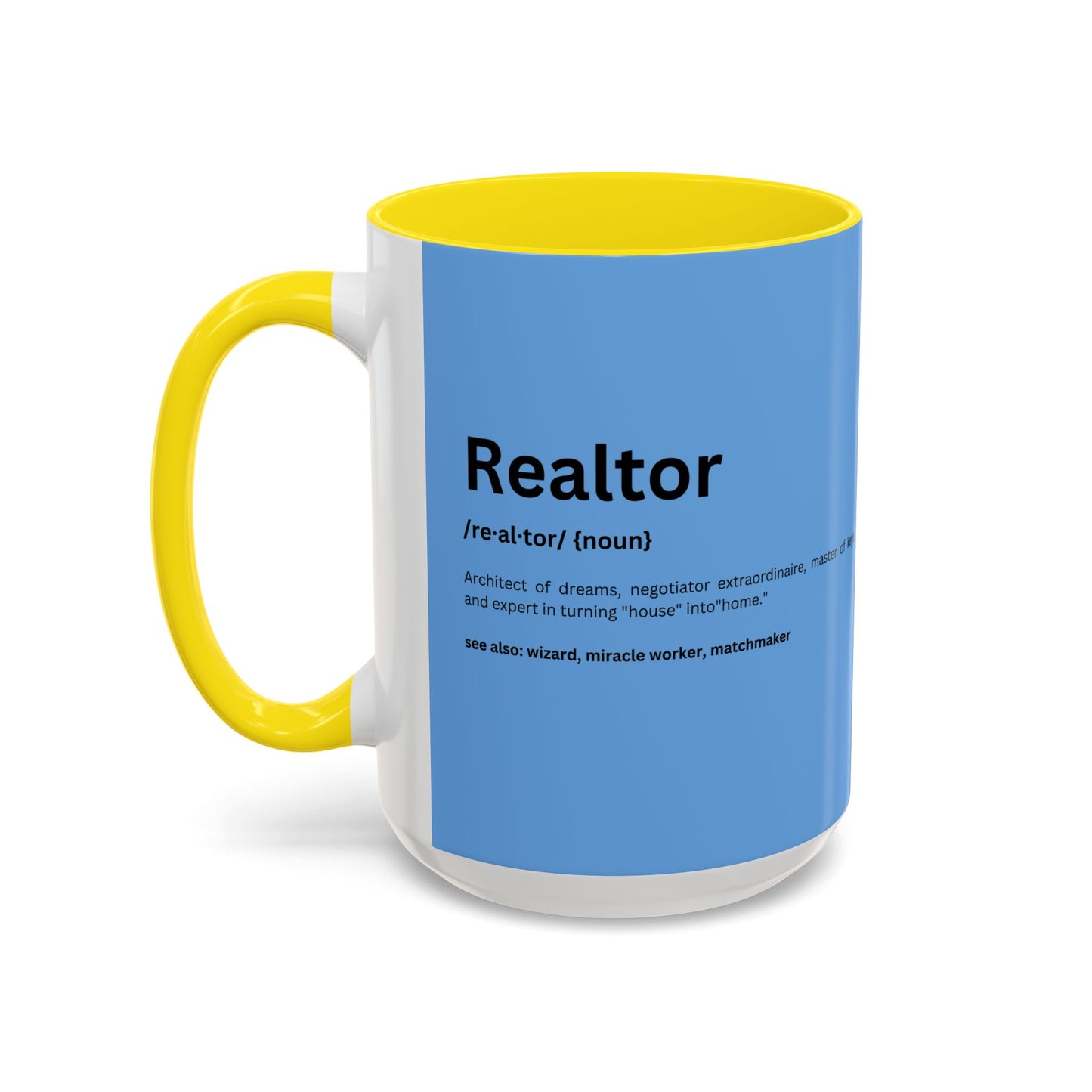 Funny Realtor Definition Coffee Mug (11, 15oz)