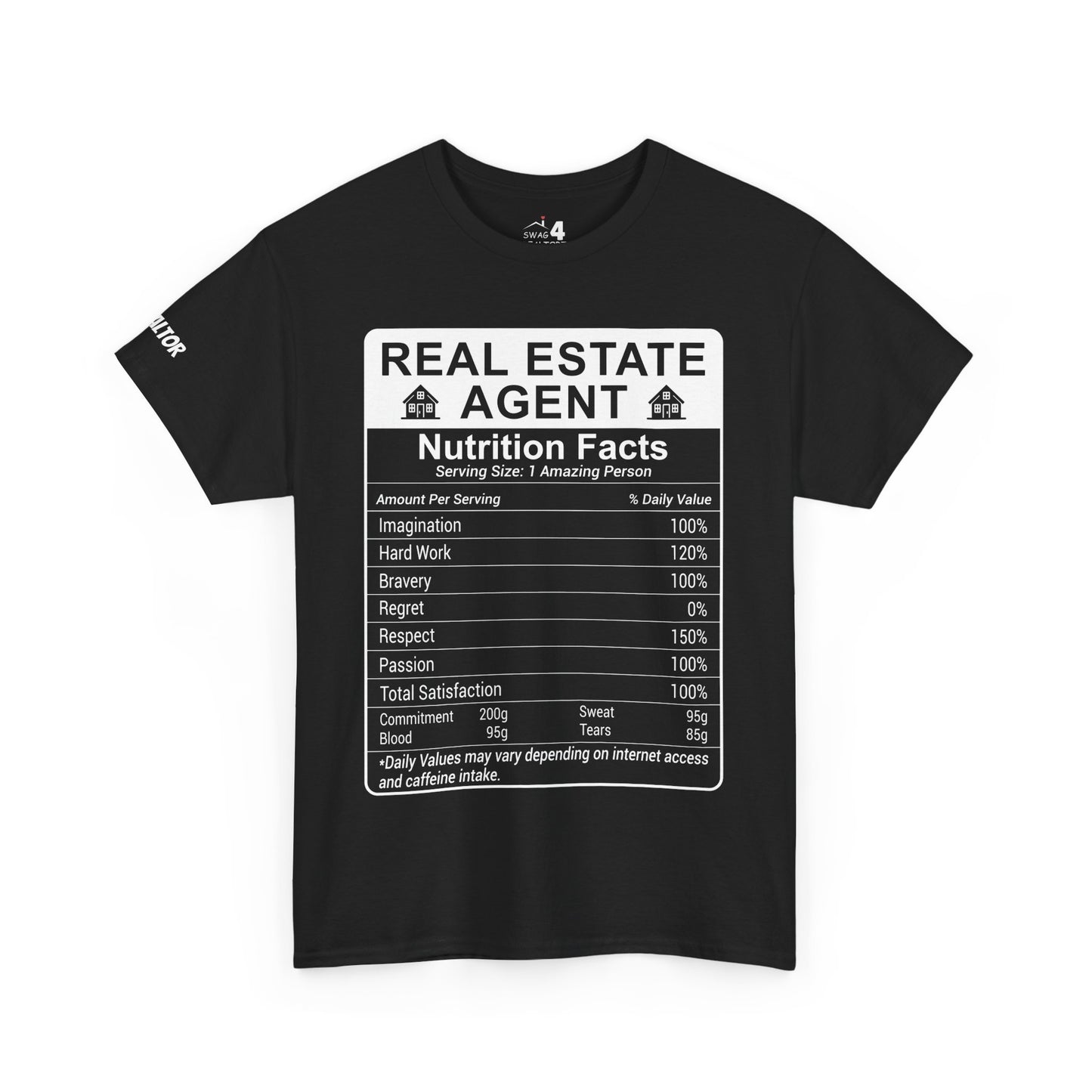 Realtor Funny Nutrition Facts - Heavy Cotton T-Shirt Perfect for Everyday Wear