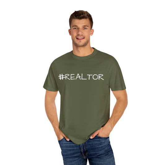 #REALTOR-Unisex Garment-Dyed T-shirt - Soft, Funny Realtor T-Shirt