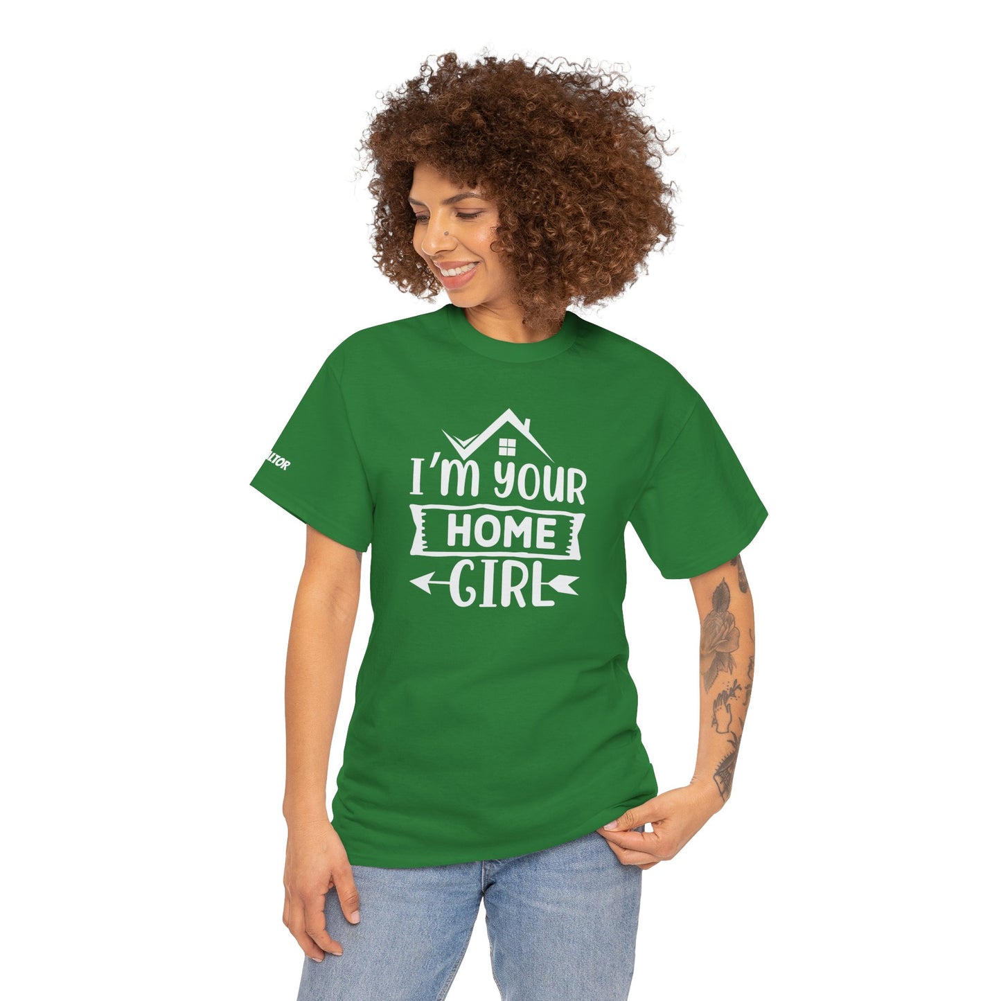 πββοΈ "I'm Your Home Girl" Realtor Tee β The Must-Have Shirt for Boss Babe Agents! π‘