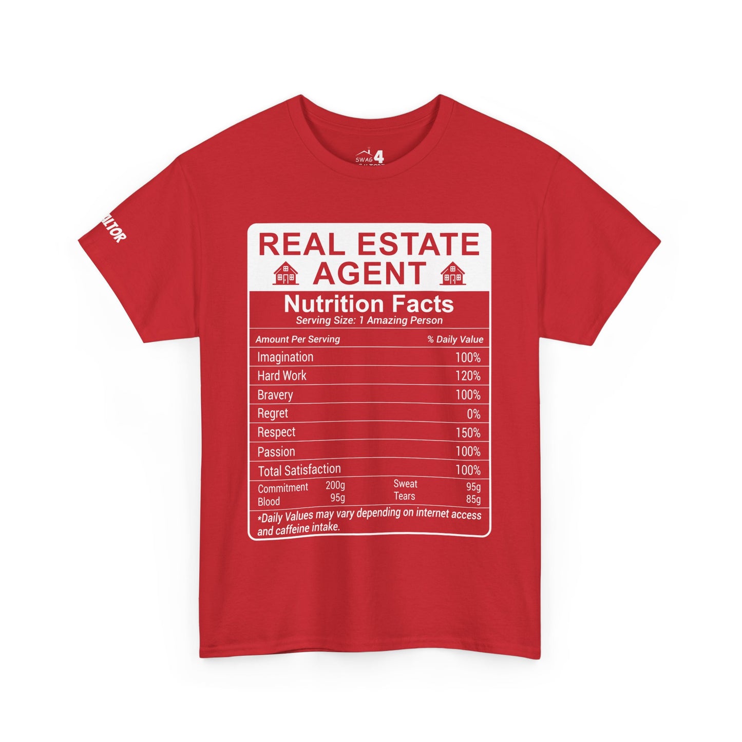 Realtor Funny Nutrition Facts - Heavy Cotton T-Shirt Perfect for Everyday Wear