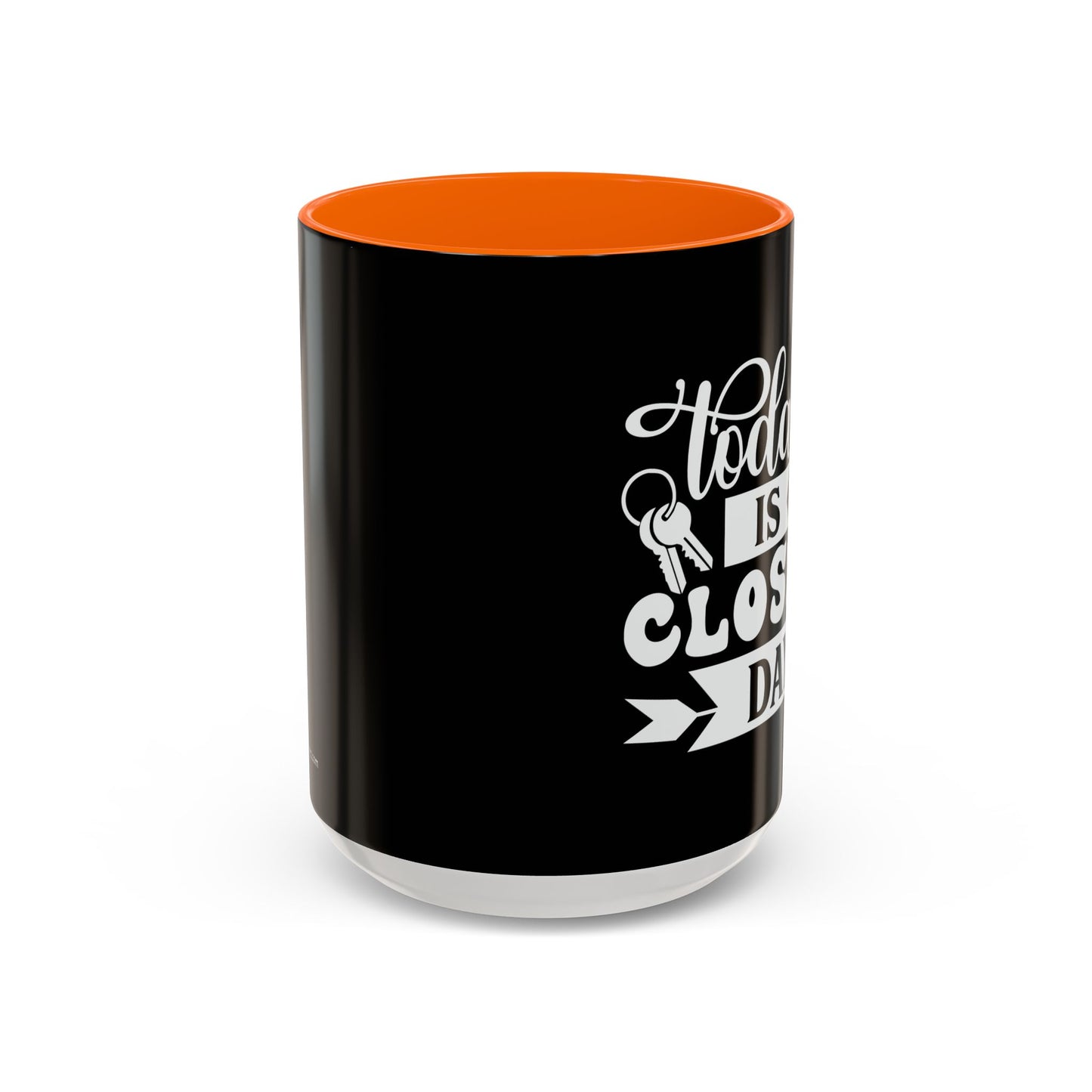 Today Is Closing Day Realtor Accent Coffee Mug (11, 15oz)