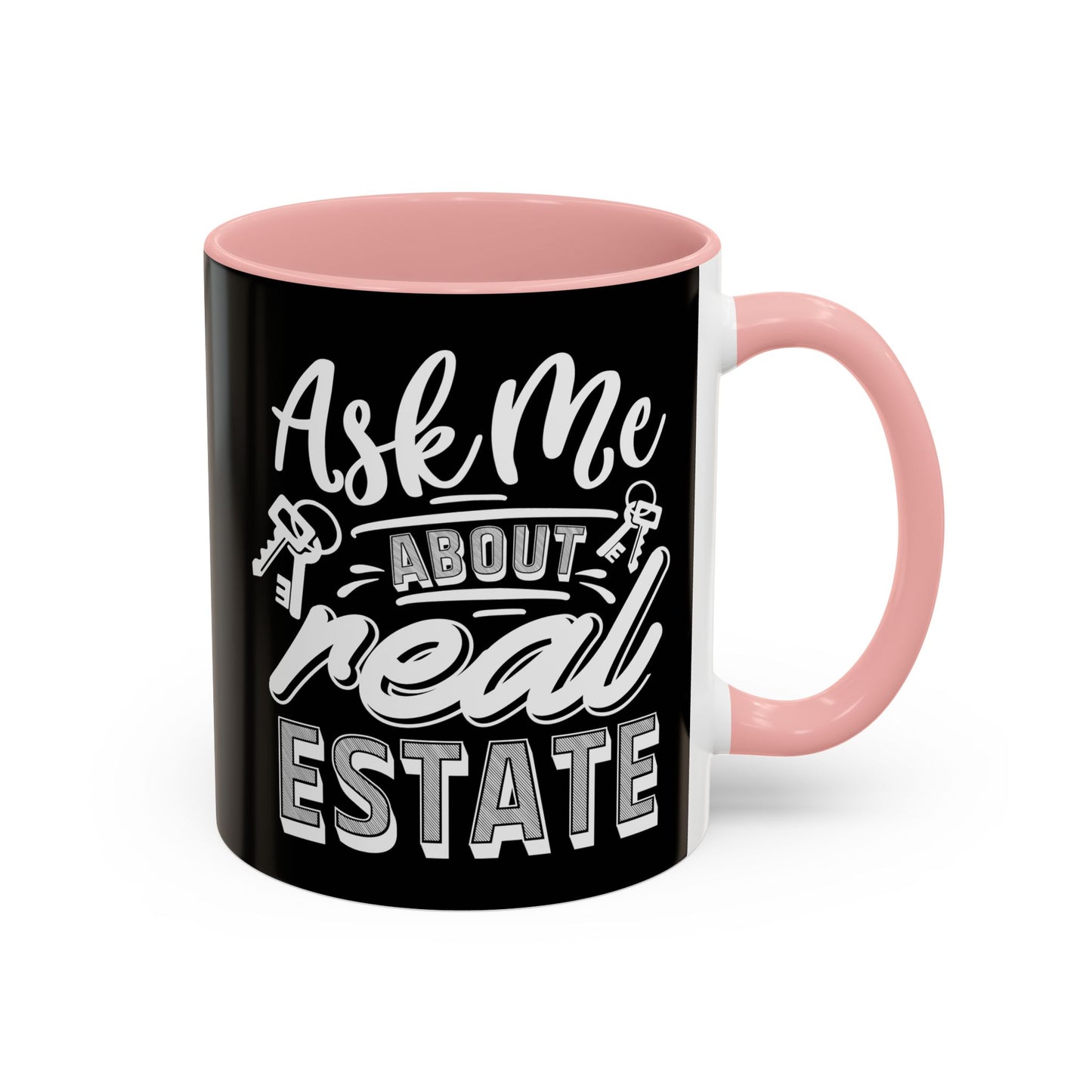 Ask Me About Real Estate Realtor Accent Coffee Mug (11, 15oz)