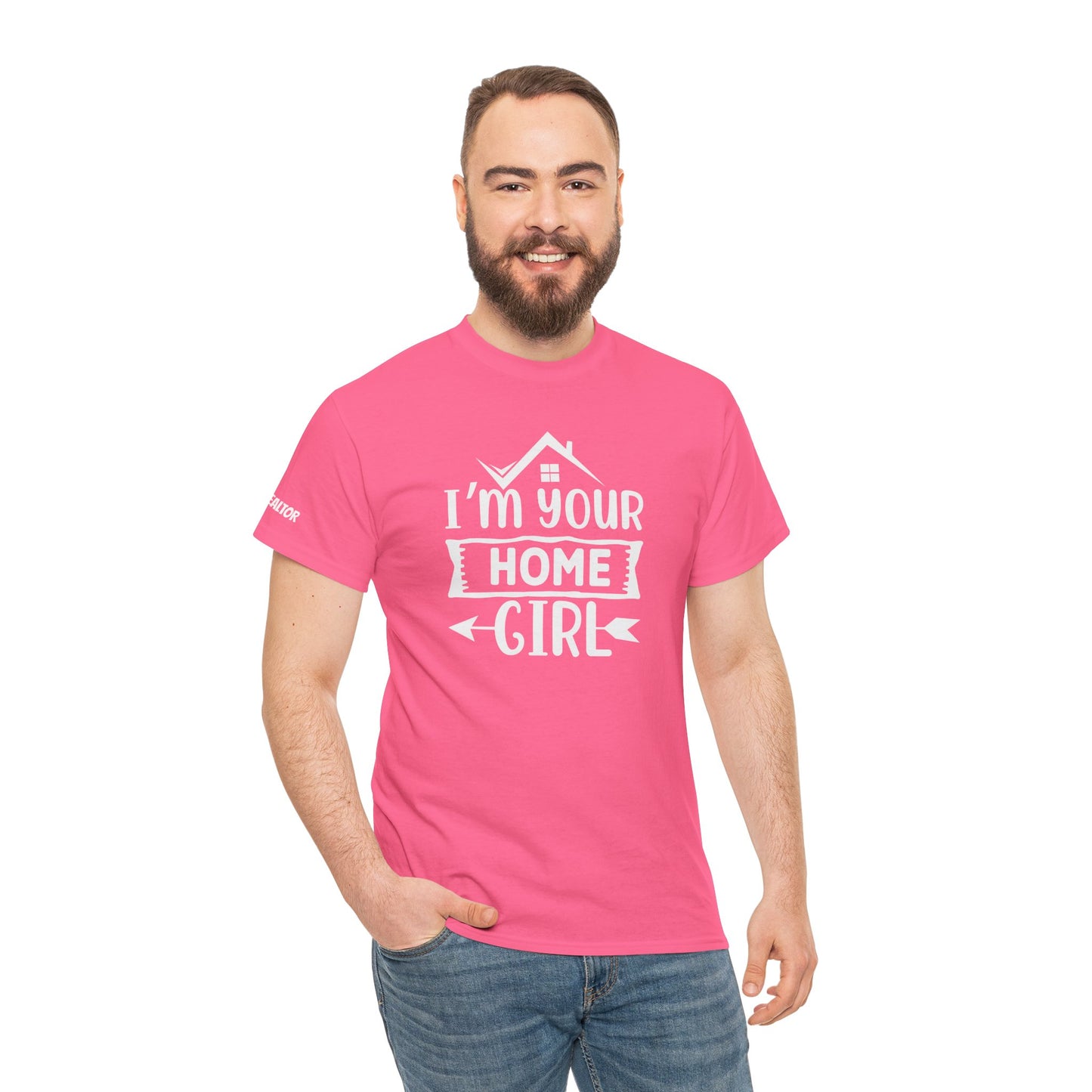 πββοΈ "I'm Your Home Girl" Realtor Tee β The Must-Have Shirt for Boss Babe Agents! π‘