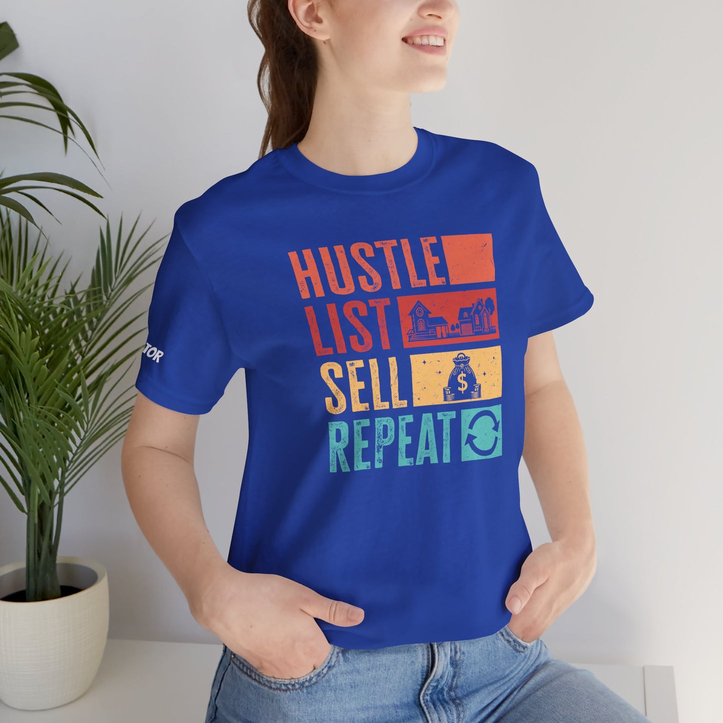 π‘ Hustle. List. Sell. Repeat. β The Official Realtor Mantra Tee! π‘
