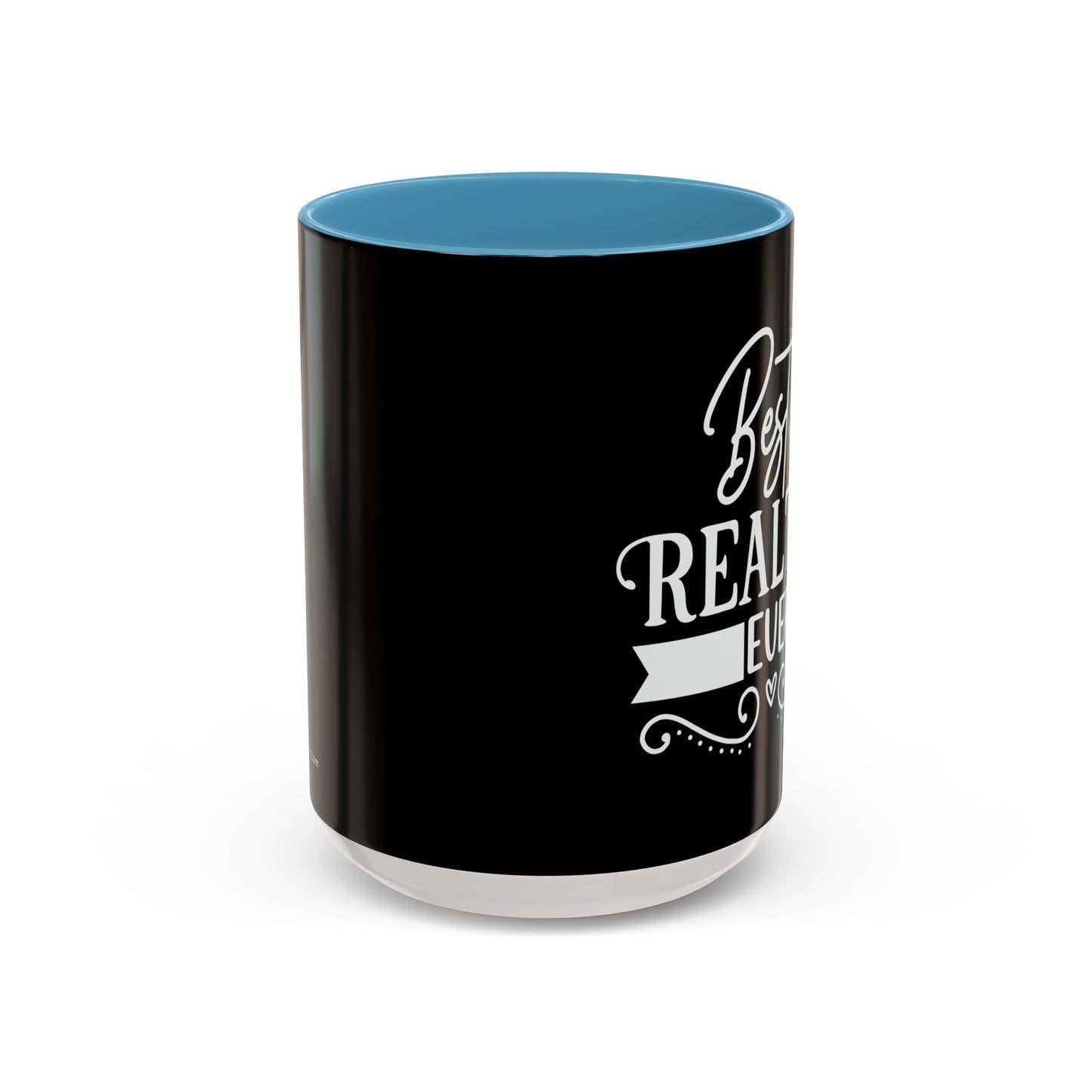 Best Realtor Ever Accent Coffee Mug (11, 15oz)