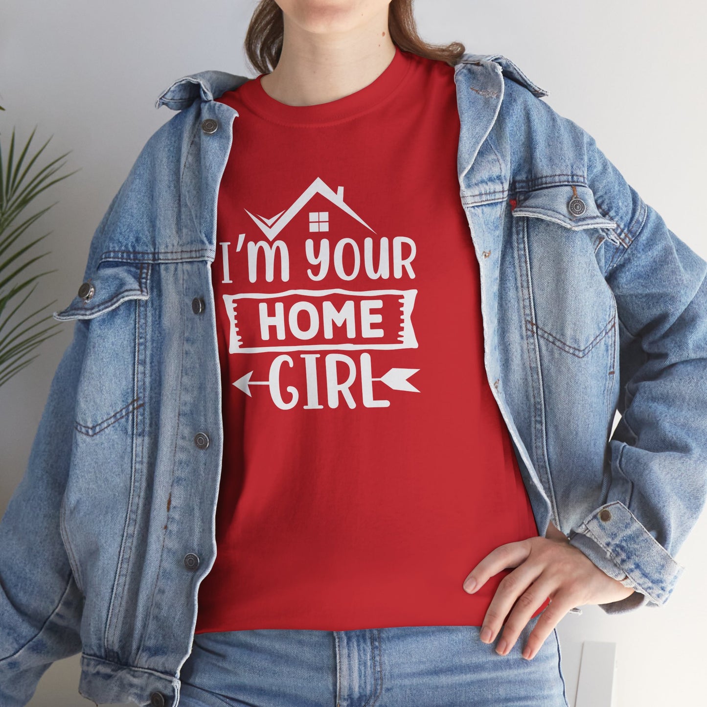 πββοΈ "I'm Your Home Girl" Realtor Tee β The Must-Have Shirt for Boss Babe Agents! π‘