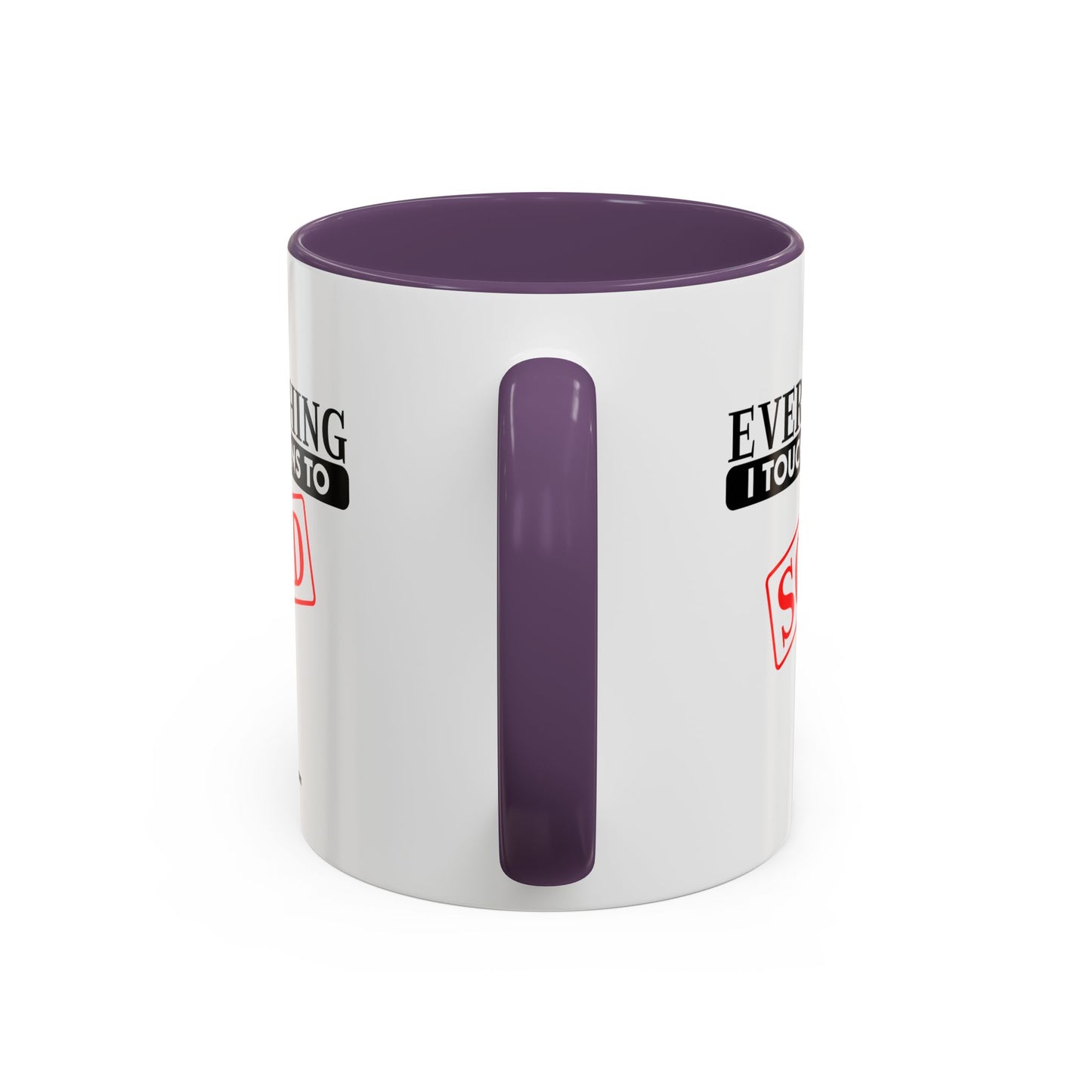 Everything I Touch Turns To Sold Realtor Accent Coffee Mug (11, 15oz)