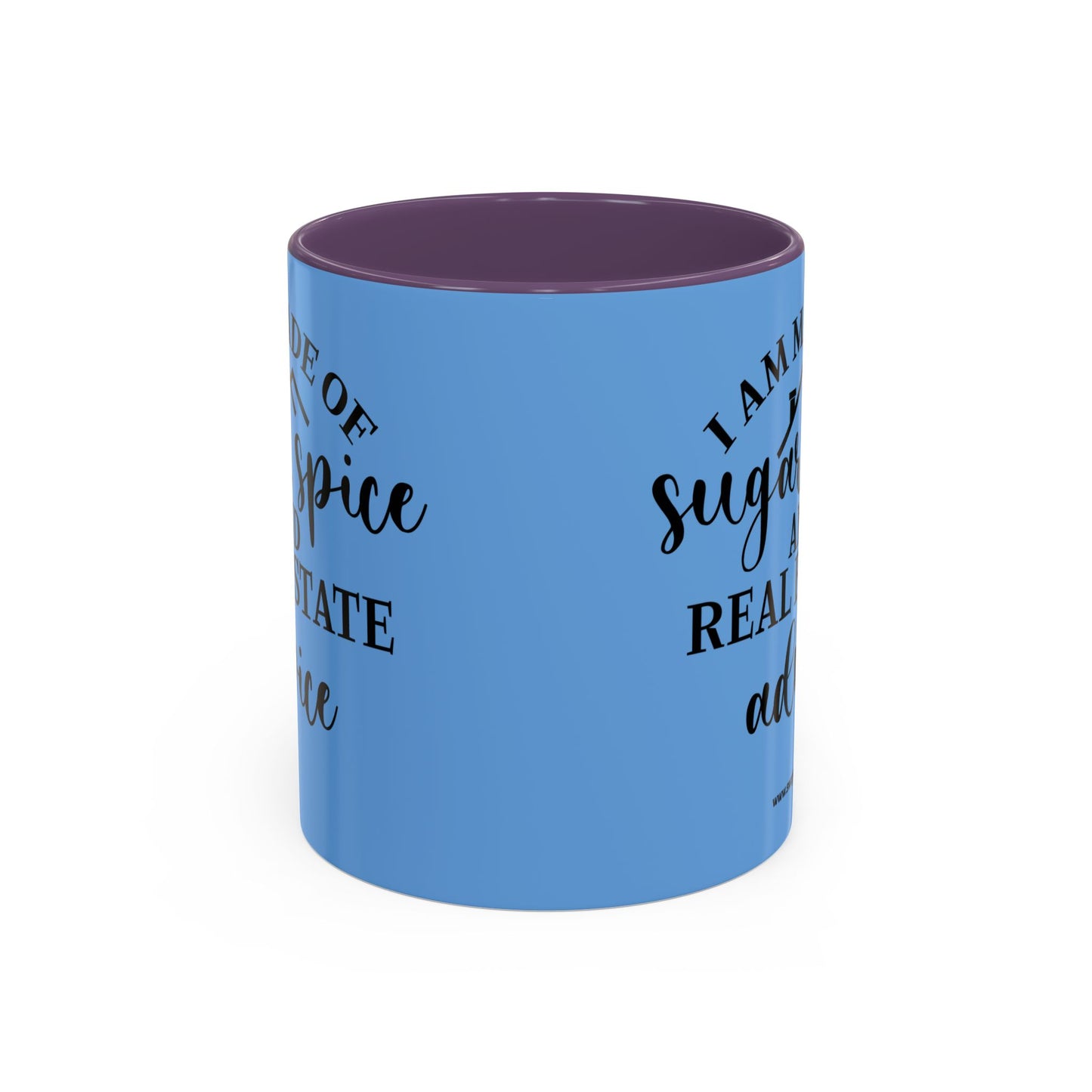 I Am Made Of Sugar & Spice Realtor Accent Coffee Mug (11, 15oz)