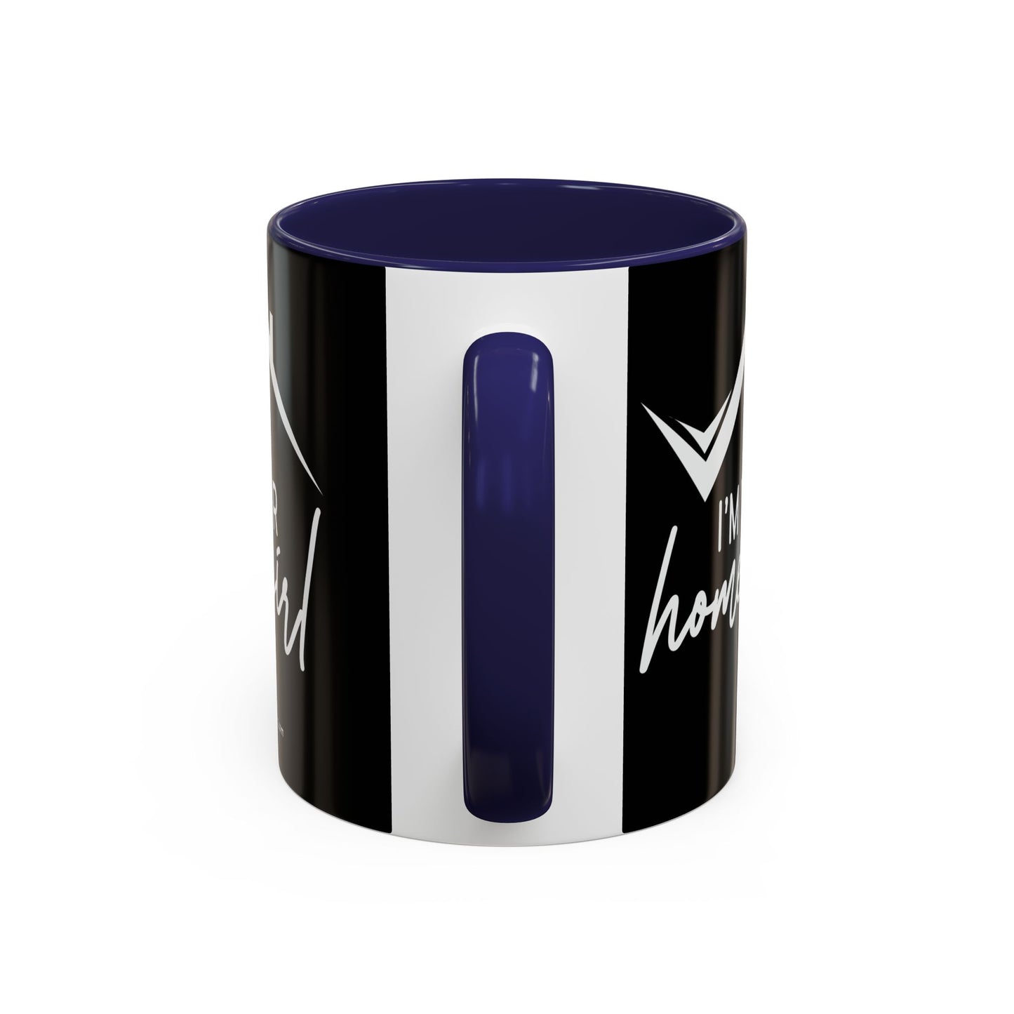 I'm Your Home Girl Realtor Accent Coffee Mug (11, 15oz)
