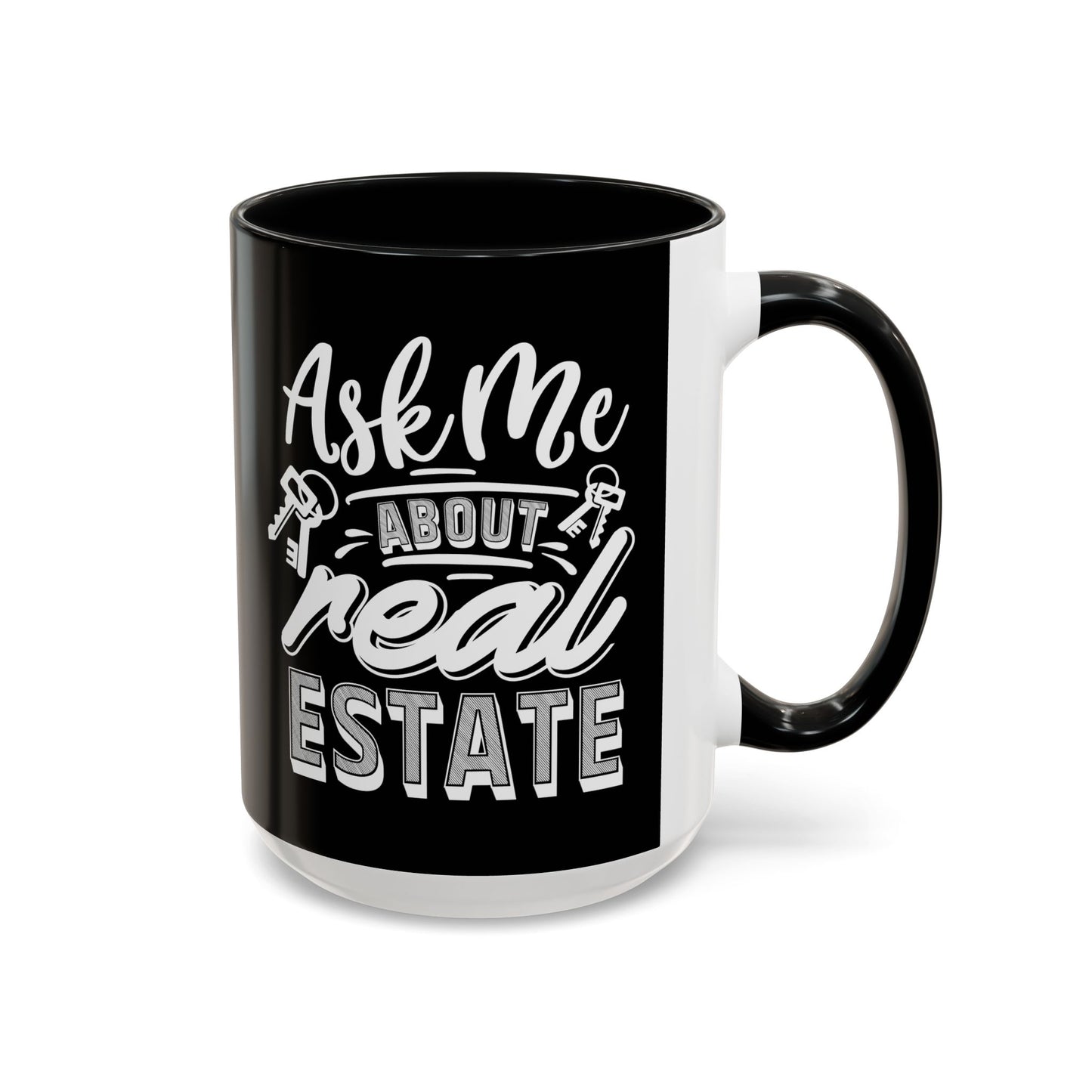 Ask Me About Real Estate Realtor Accent Coffee Mug (11, 15oz)