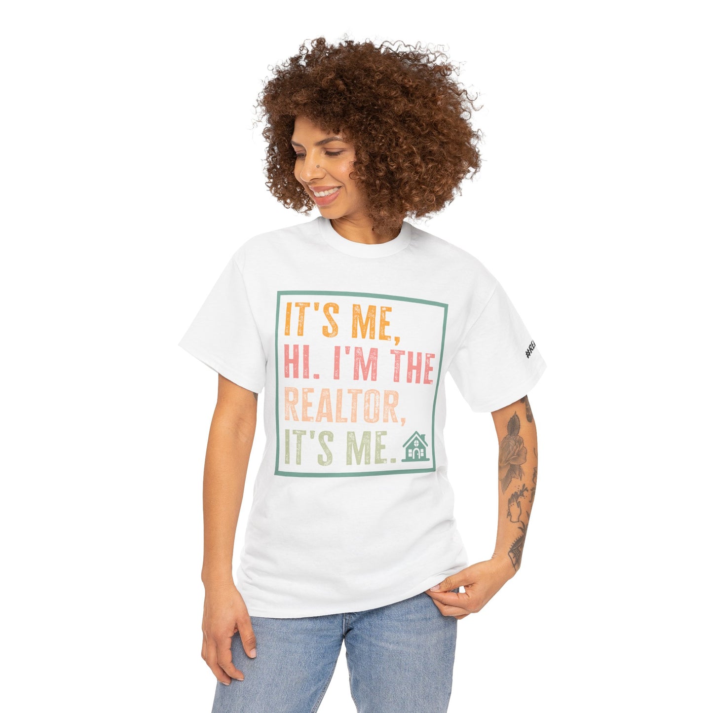 π‘ "It's Me, Hi. I'm the Realtor, It's Me." T-Shirt β Because Real Estate is a Full-Time Personality! π‘