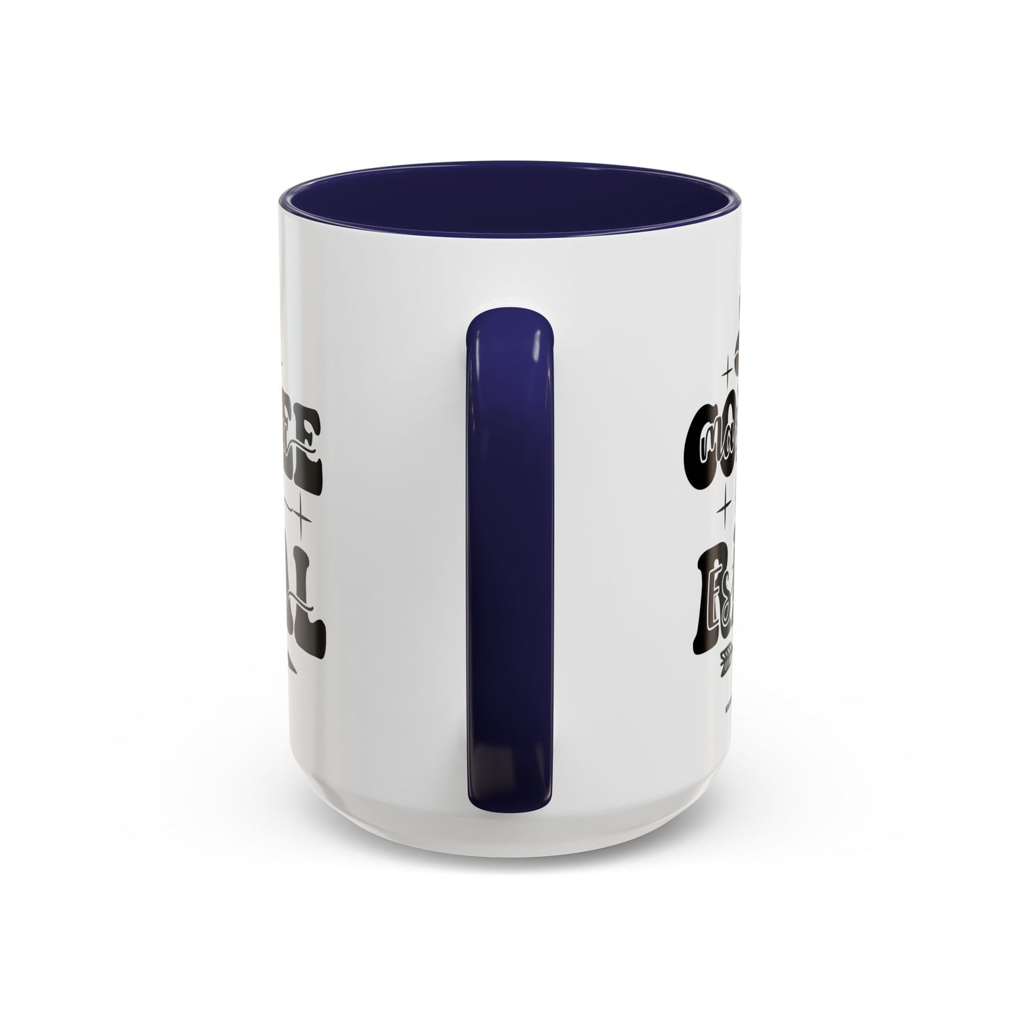 Coffee Mascara And Real Estate Realtor Accent Coffee Mug (11, 15oz)
