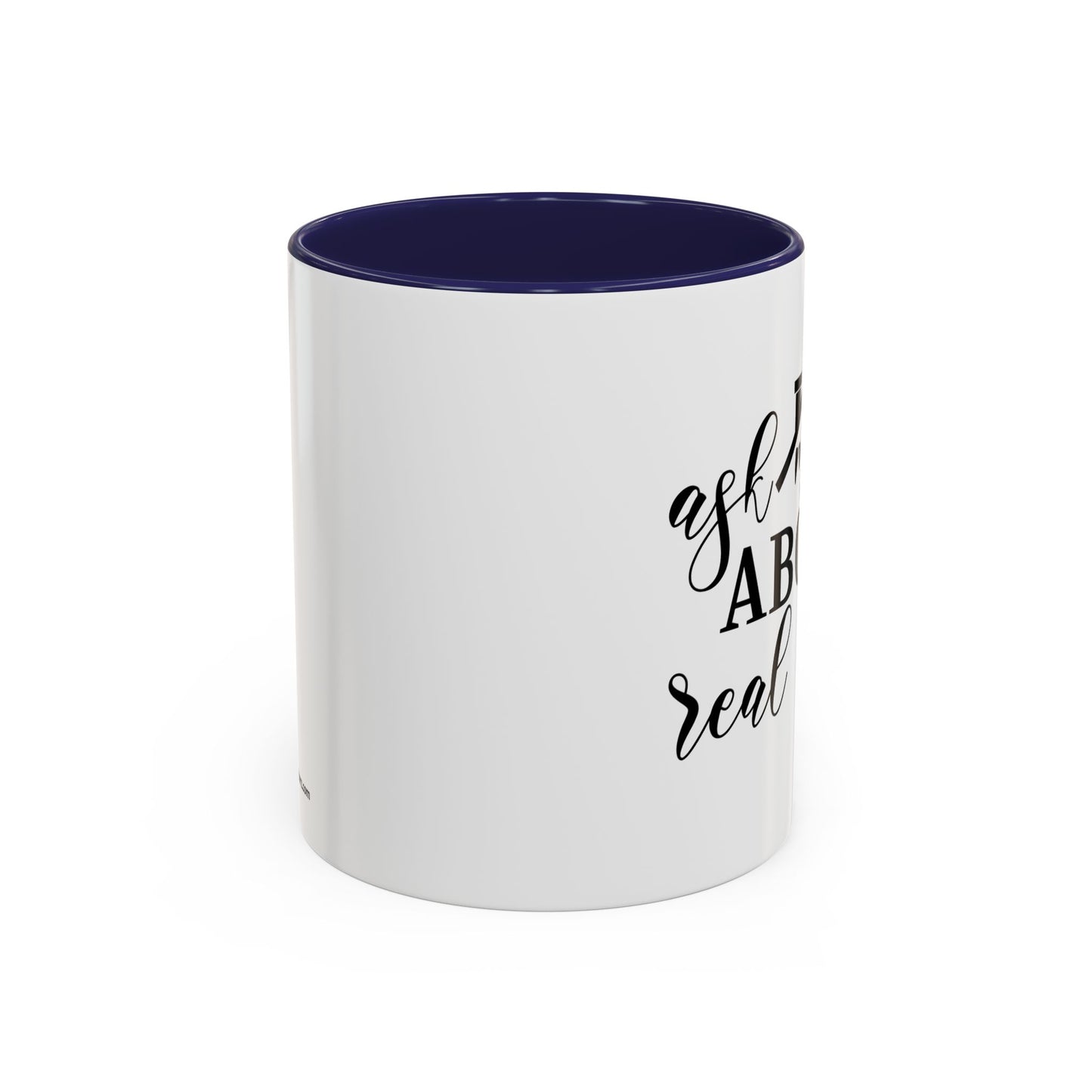 Ask Me About Real Estate Realtor Accent Coffee Mug (11, 15oz)