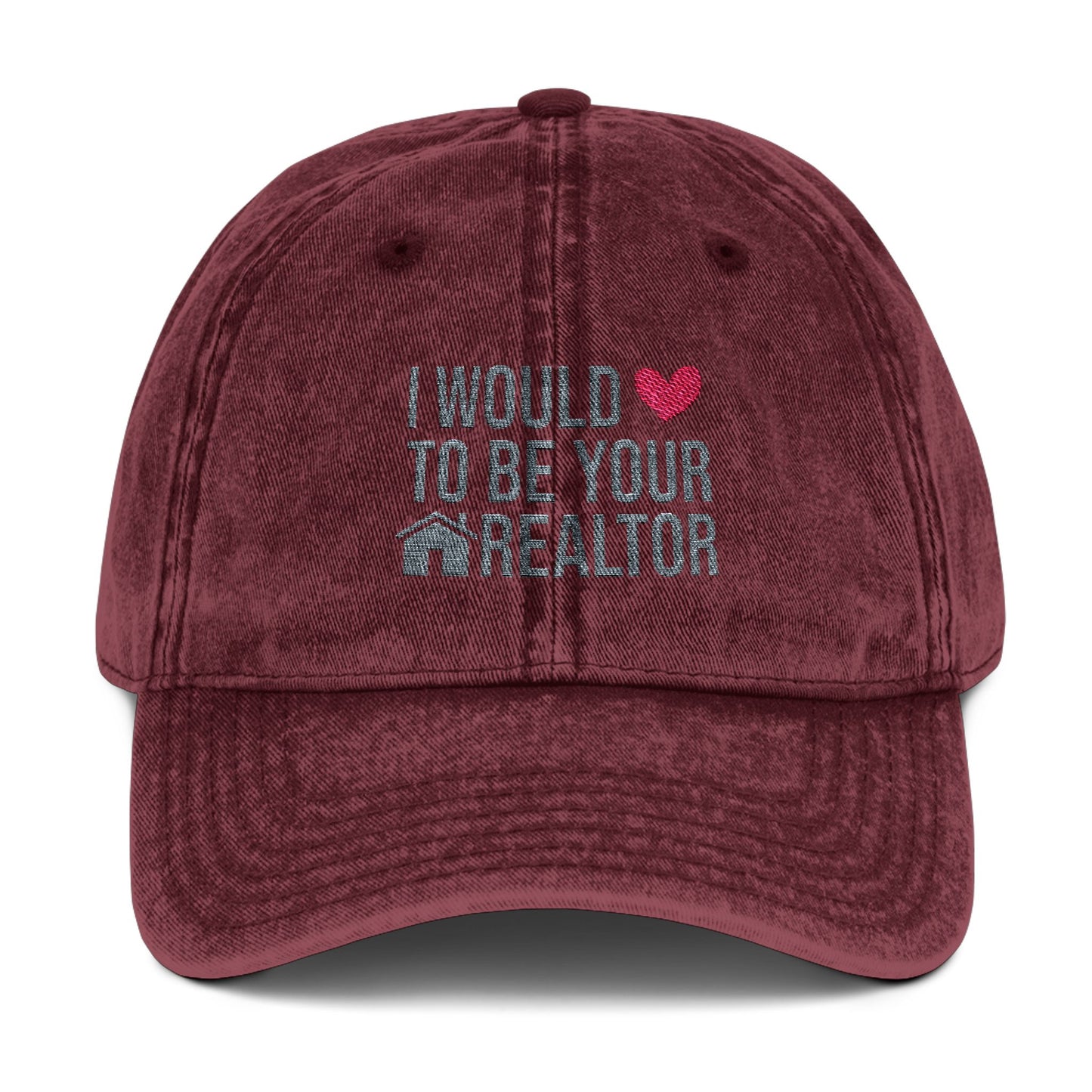 I Would Love to Be Your Realtor Hat – Embroidered Distressed Cap for Real Estate Agents