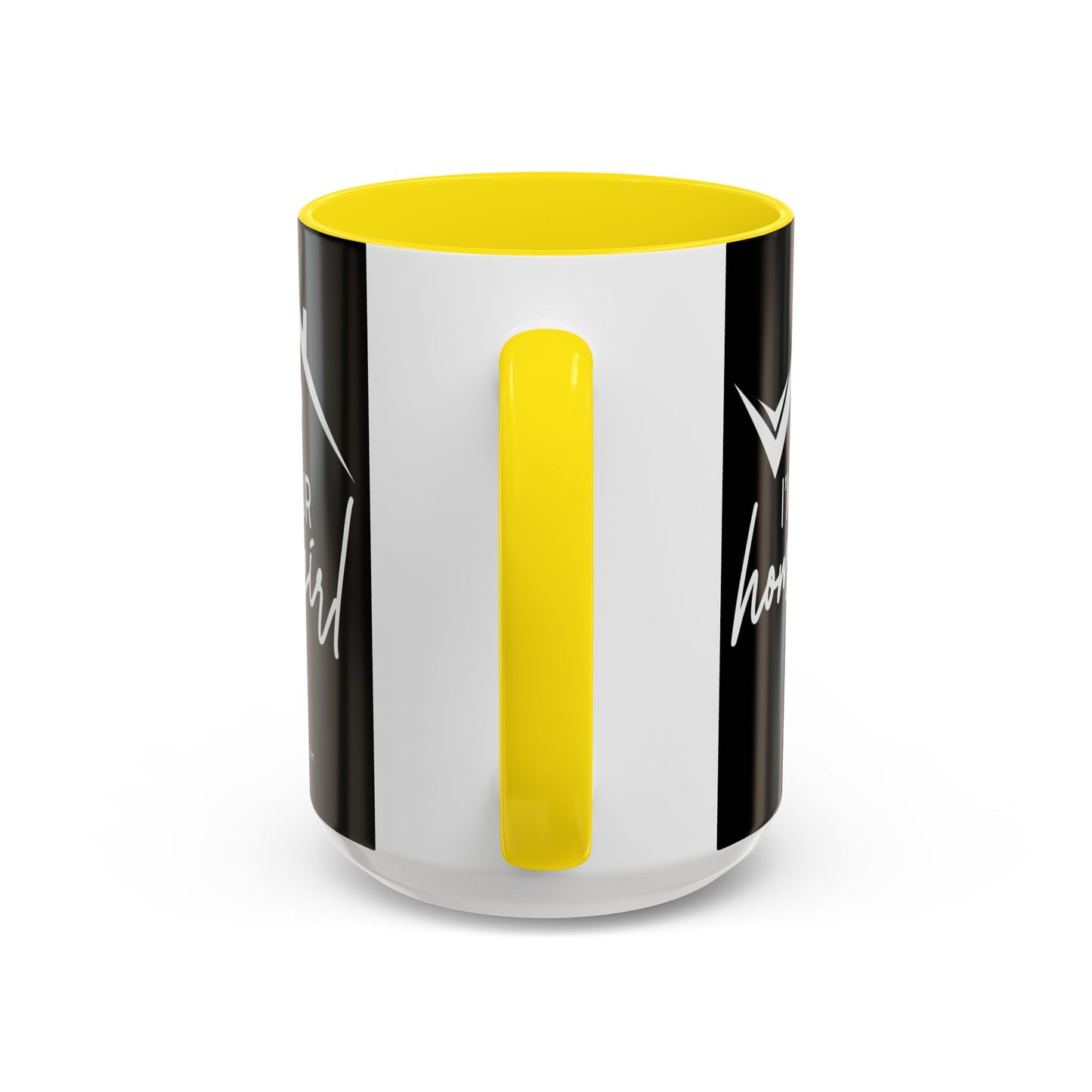I'm Your Home Girl Realtor Accent Coffee Mug (11, 15oz)