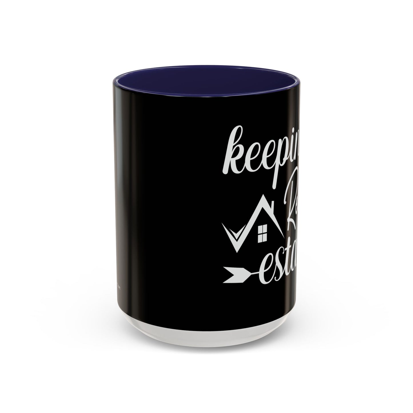 Keeping It Real Realtor Accent Coffee Mug (11, 15oz)