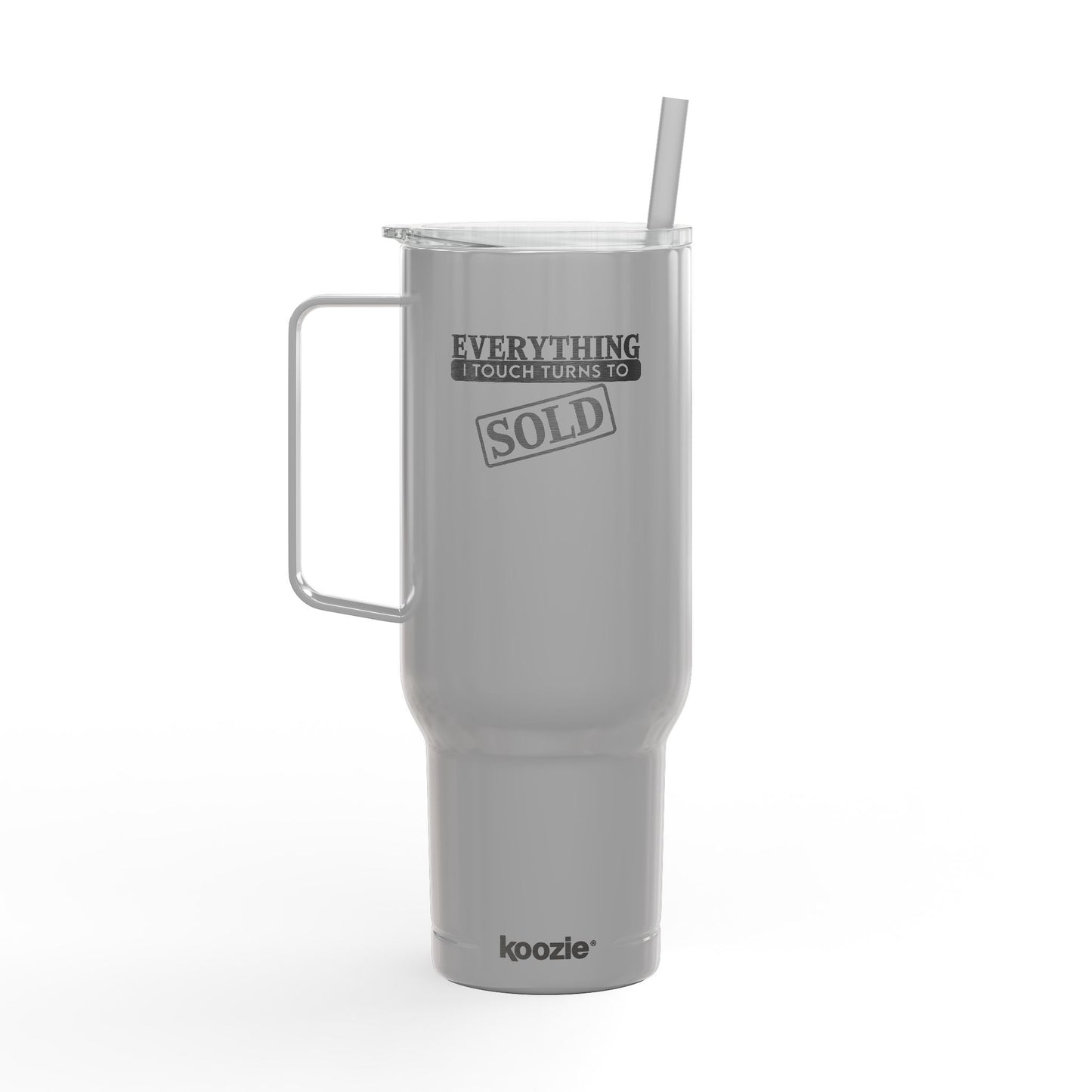 Everything I Touch Turns to SOLD Tumbler – 40 oz Stainless Steel Realtor Mug with Handle & Straw