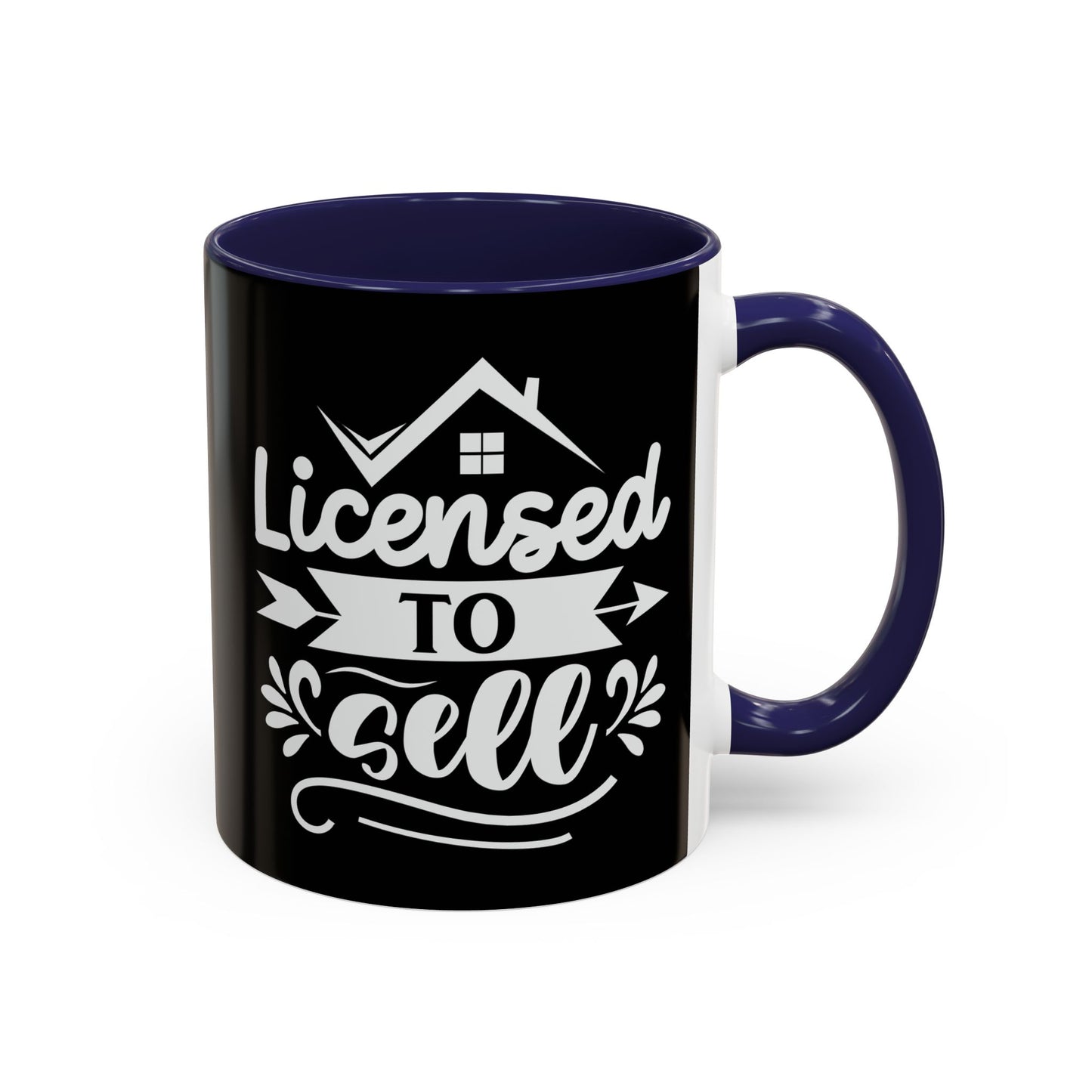 Licensed To Sell Realtor Accent Coffee Mug (11, 15oz)
