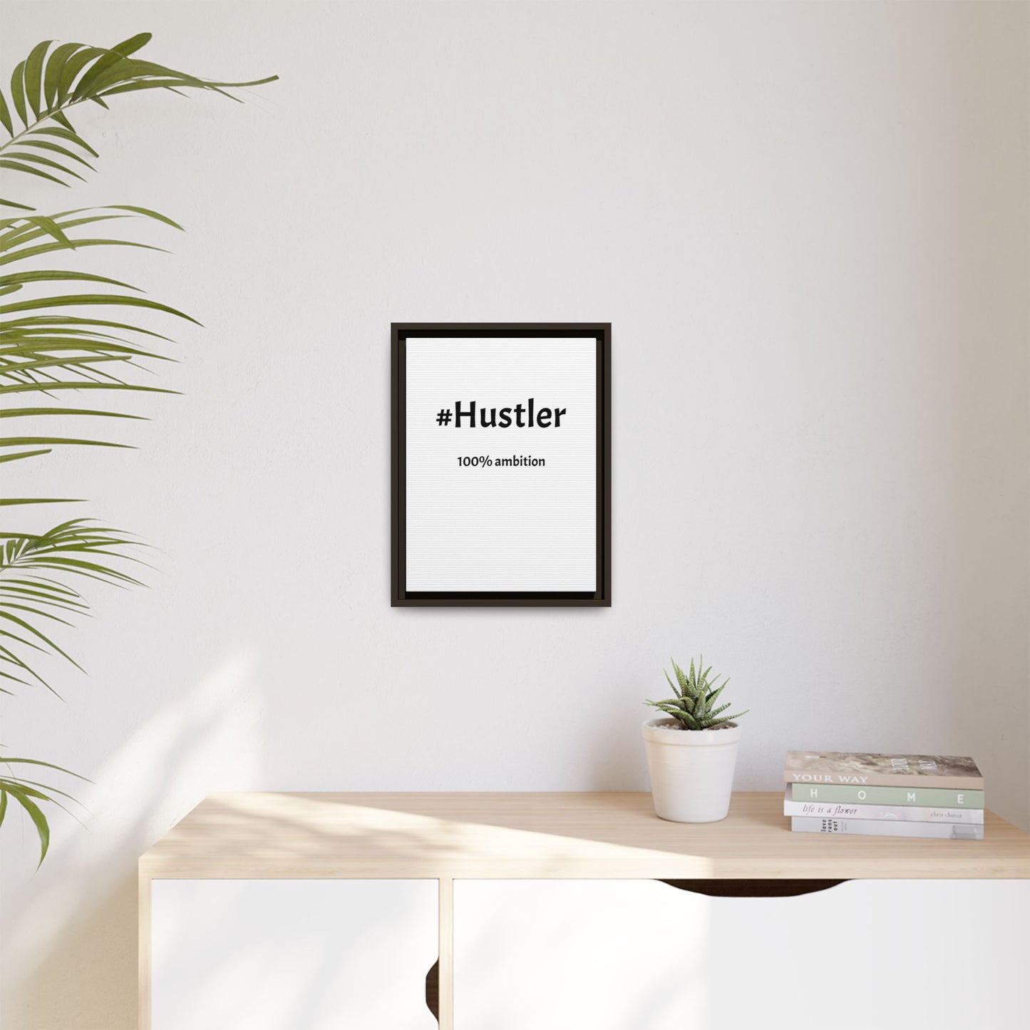 #Hustler – 100% Ambition | Funny Realtor White Canvas Wall Art
