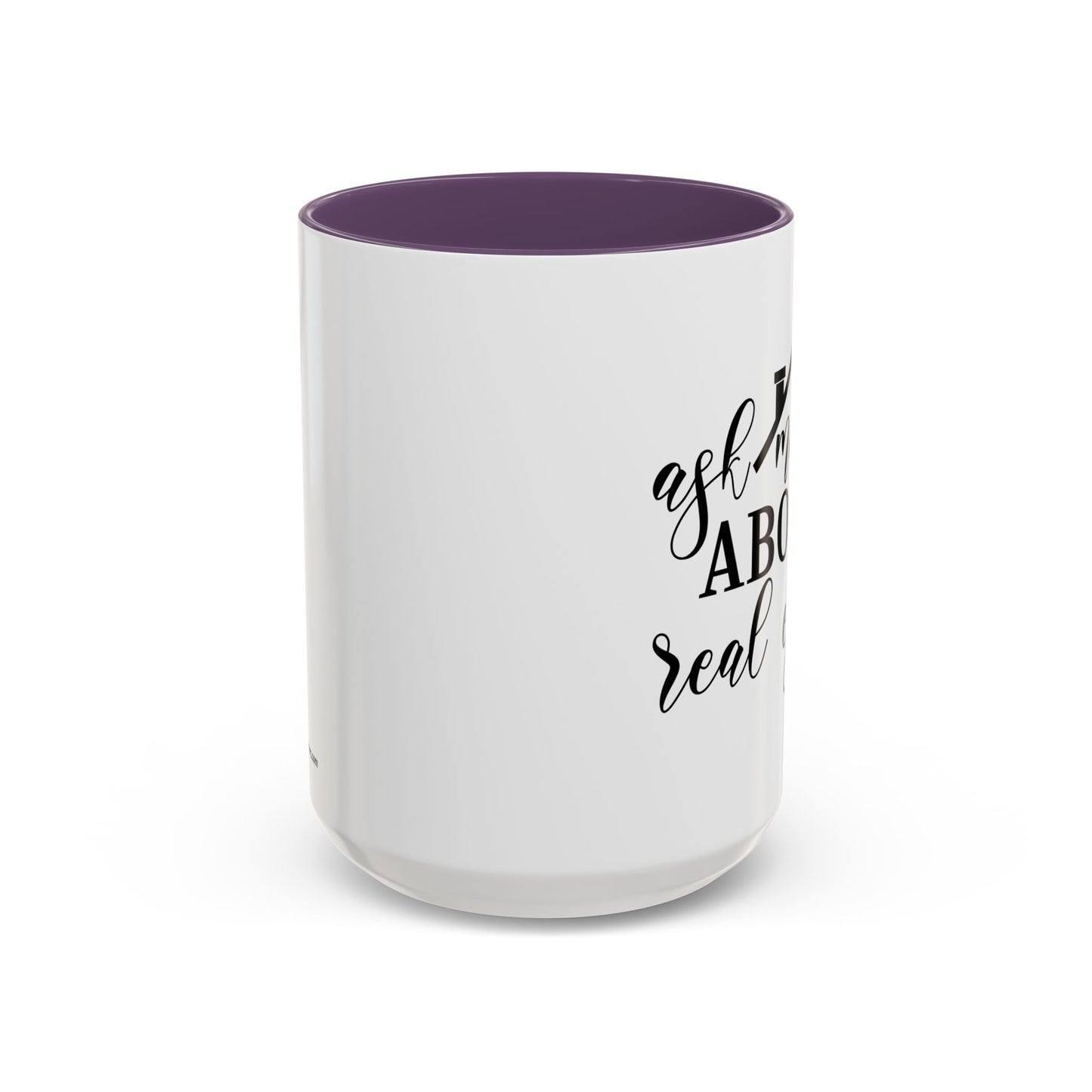Ask Me About Real Estate Realtor Accent Coffee Mug (11, 15oz)