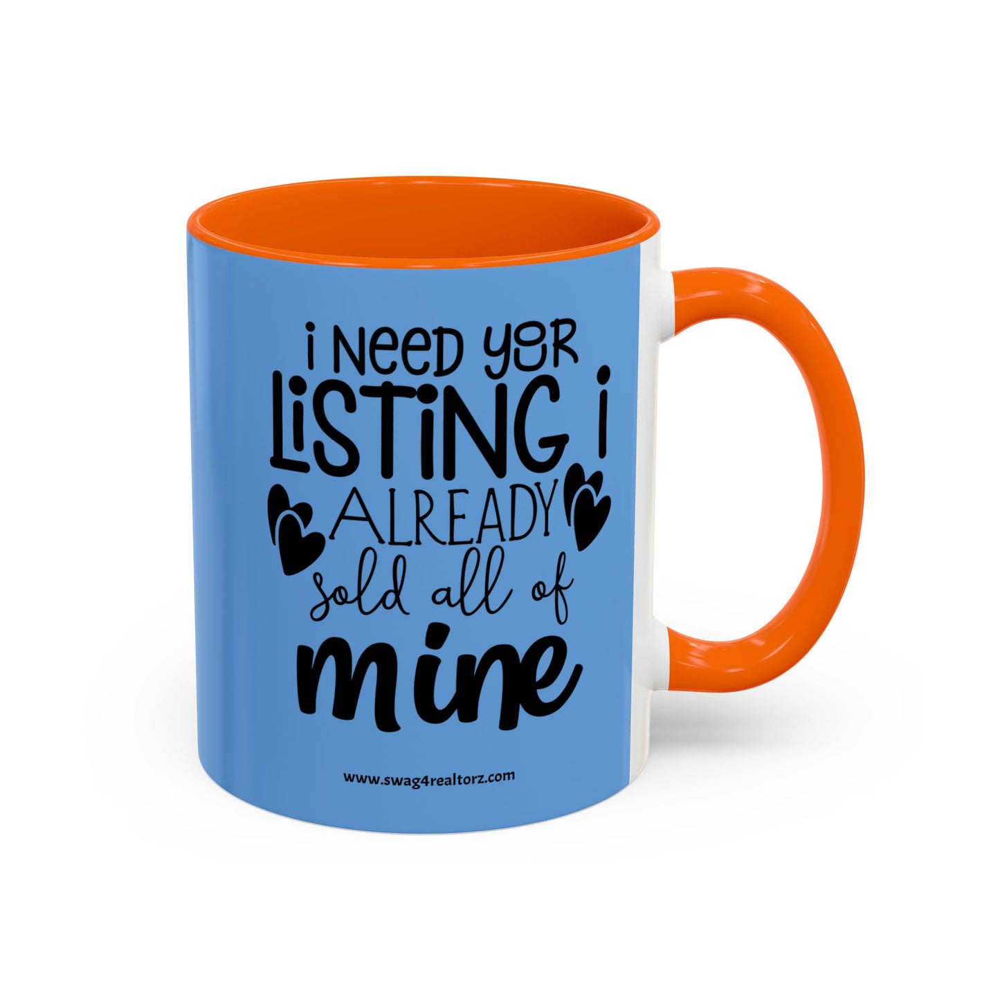 I Need Your Listing Realtor Accent Coffee Mug (11, 15oz)
