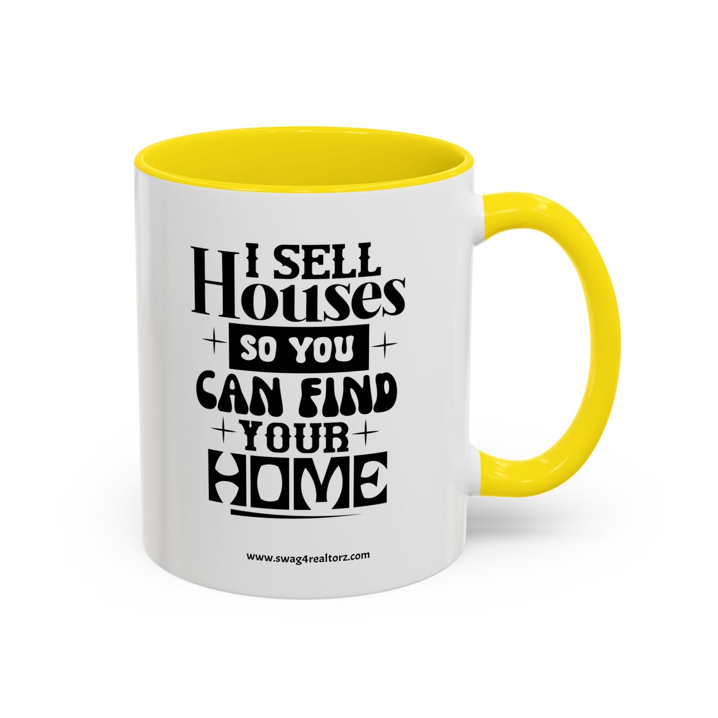 I Sell Houses Realtor Accent Coffee Mug (11, 15oz)