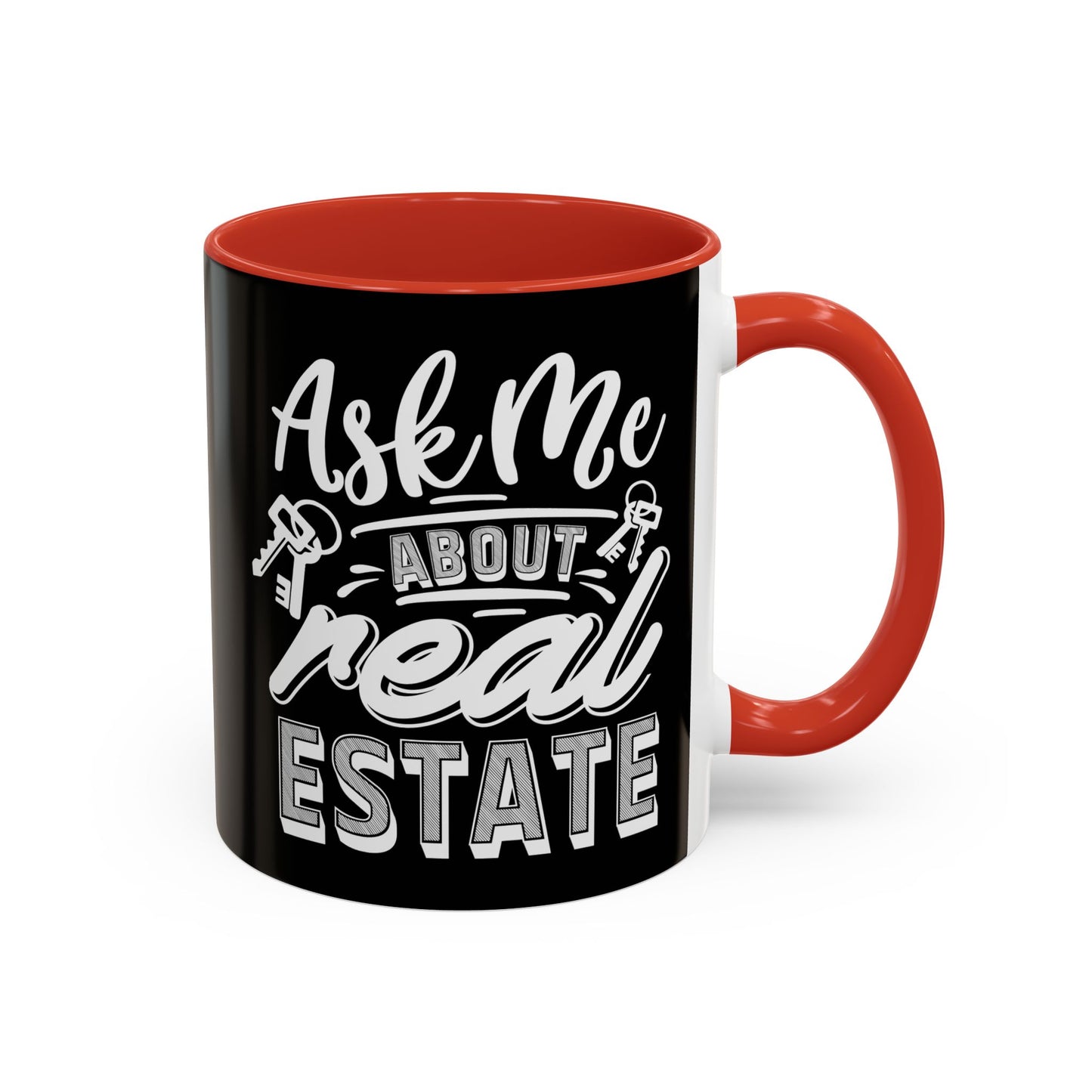Ask Me About Real Estate Realtor Accent Coffee Mug (11, 15oz)