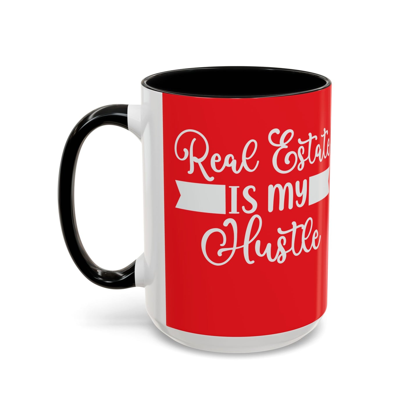 Real Estate Is My Side Hustle Realtor Accent Coffee Mug (11, 15oz)