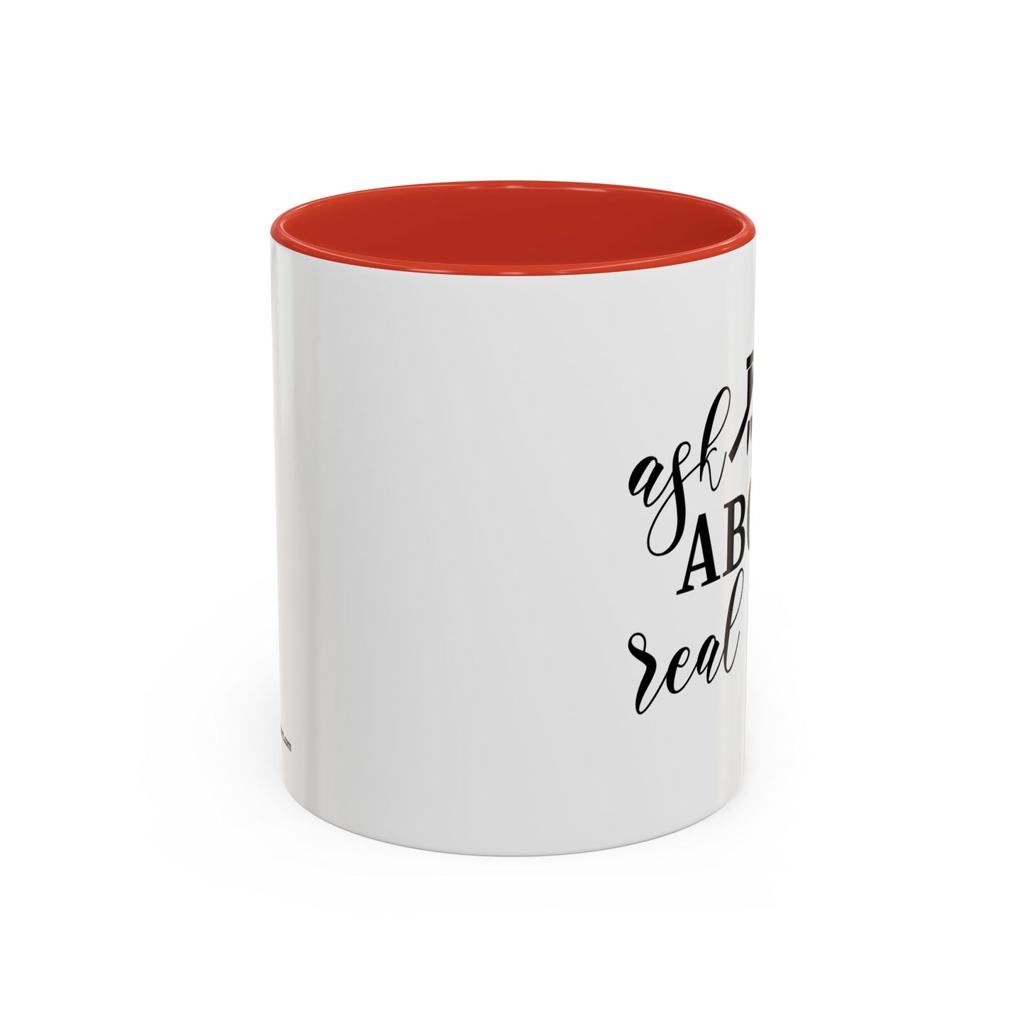 Ask Me About Real Estate Realtor Accent Coffee Mug (11, 15oz)
