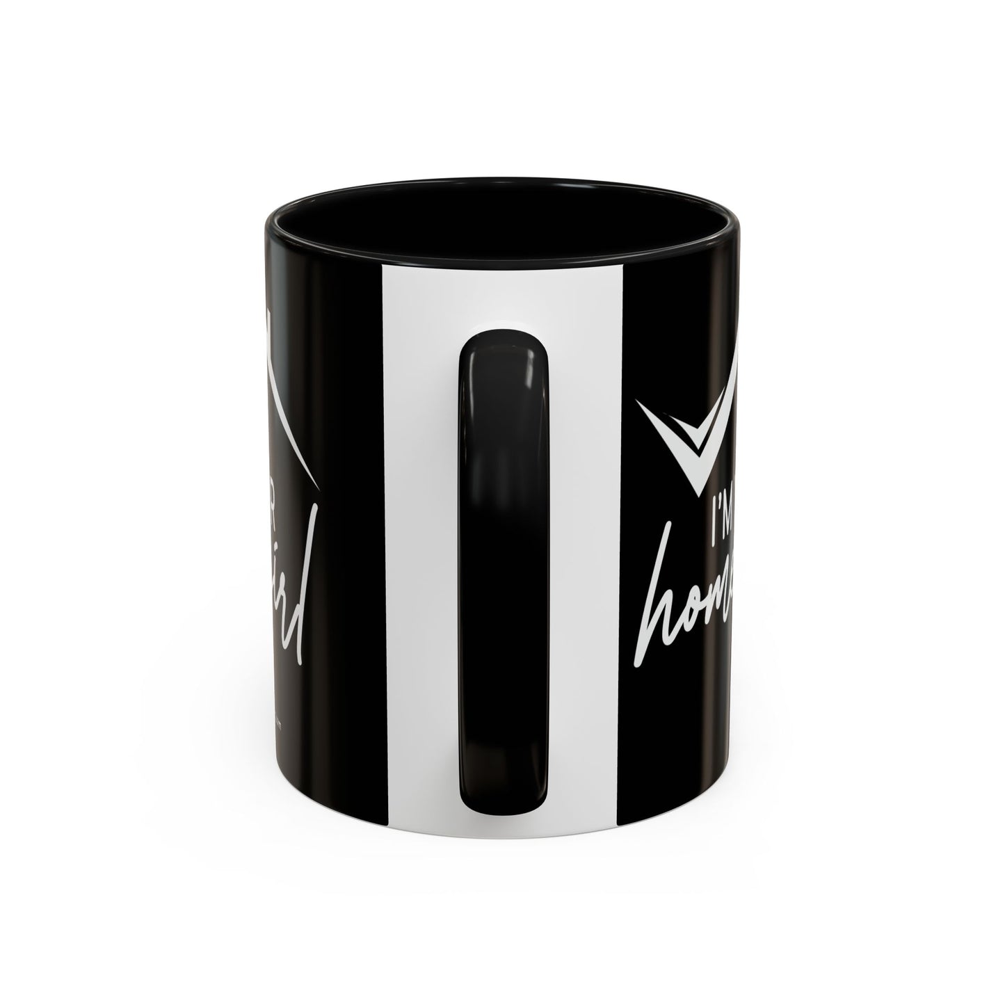 I'm Your Home Girl Realtor Accent Coffee Mug (11, 15oz)