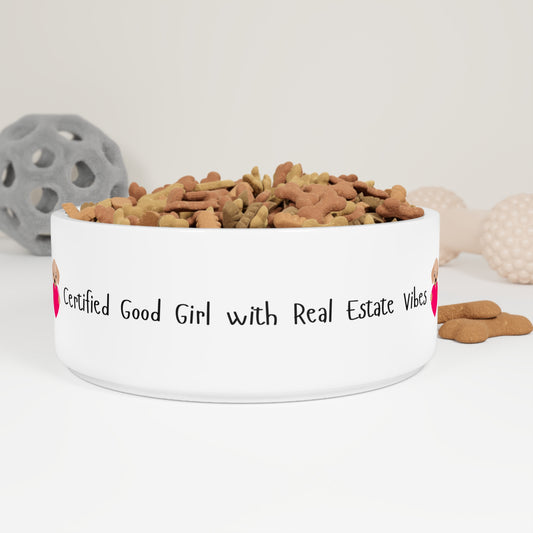 Certified Good Girl with Real Estate Vibes – Funny Dog Bowl for Realtor
