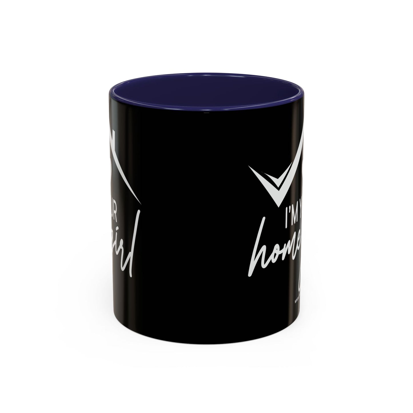 I'm Your Home Girl Realtor Accent Coffee Mug (11, 15oz)