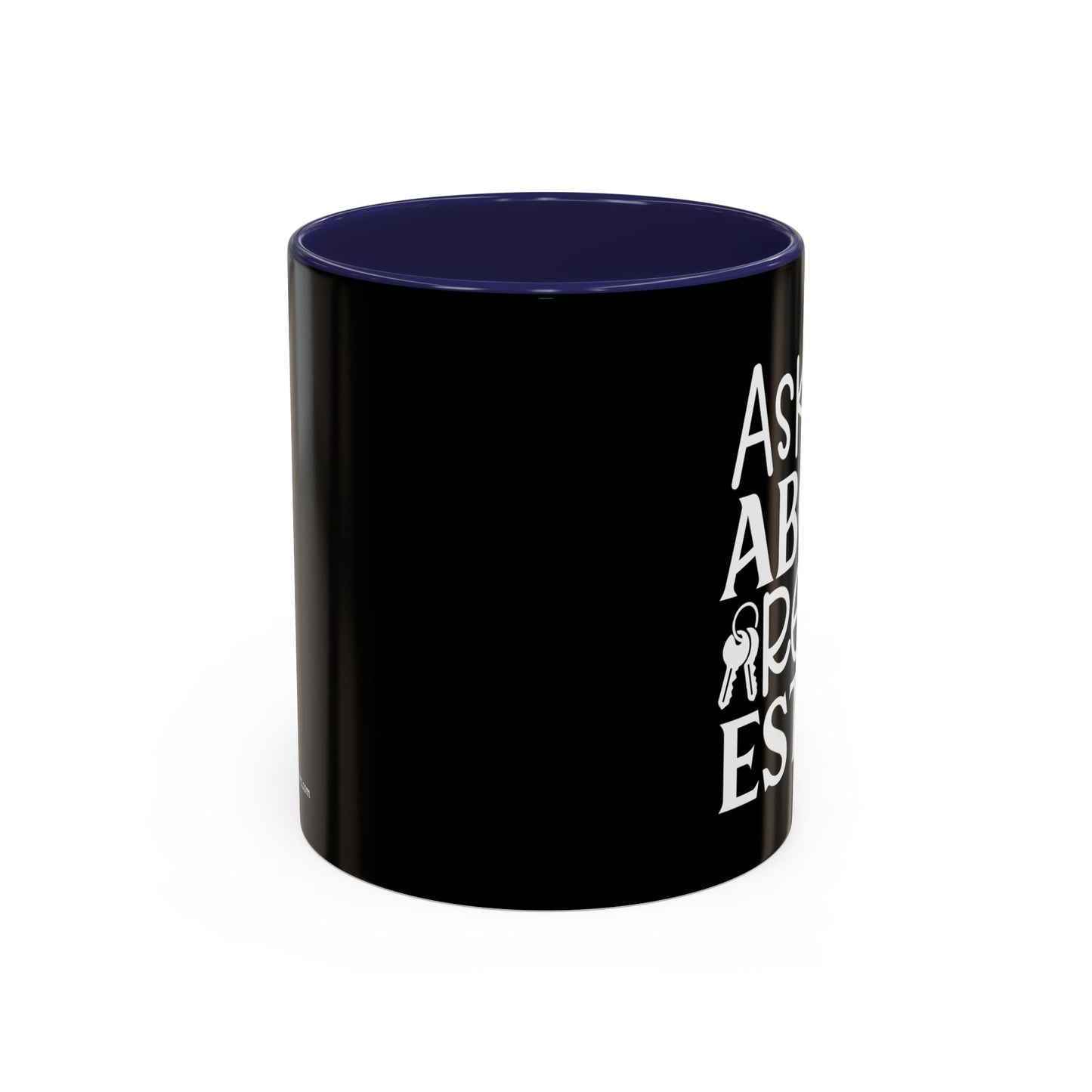 Ask Me About Real Estate Realtor Accent Coffee Mug (11, 15oz)