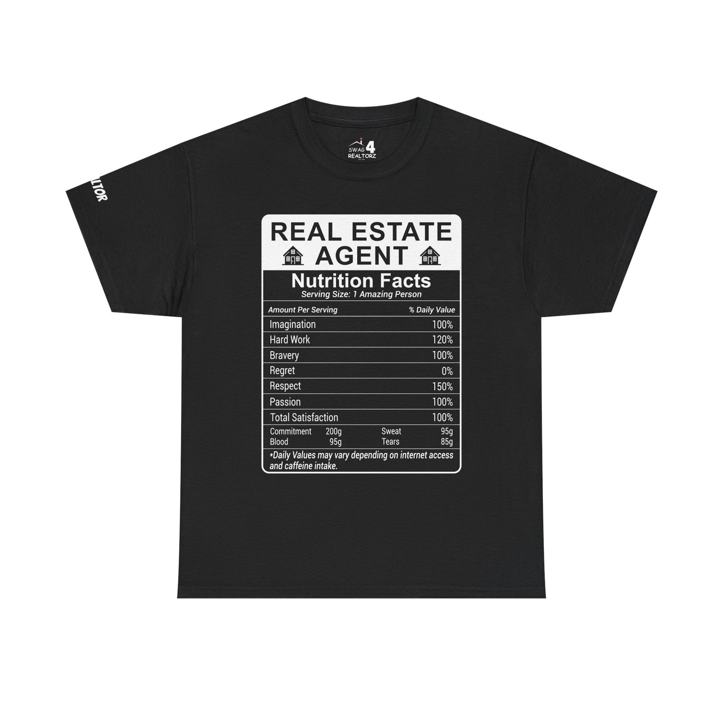 Realtor Funny Nutrition Facts - Heavy Cotton T-Shirt Perfect for Everyday Wear