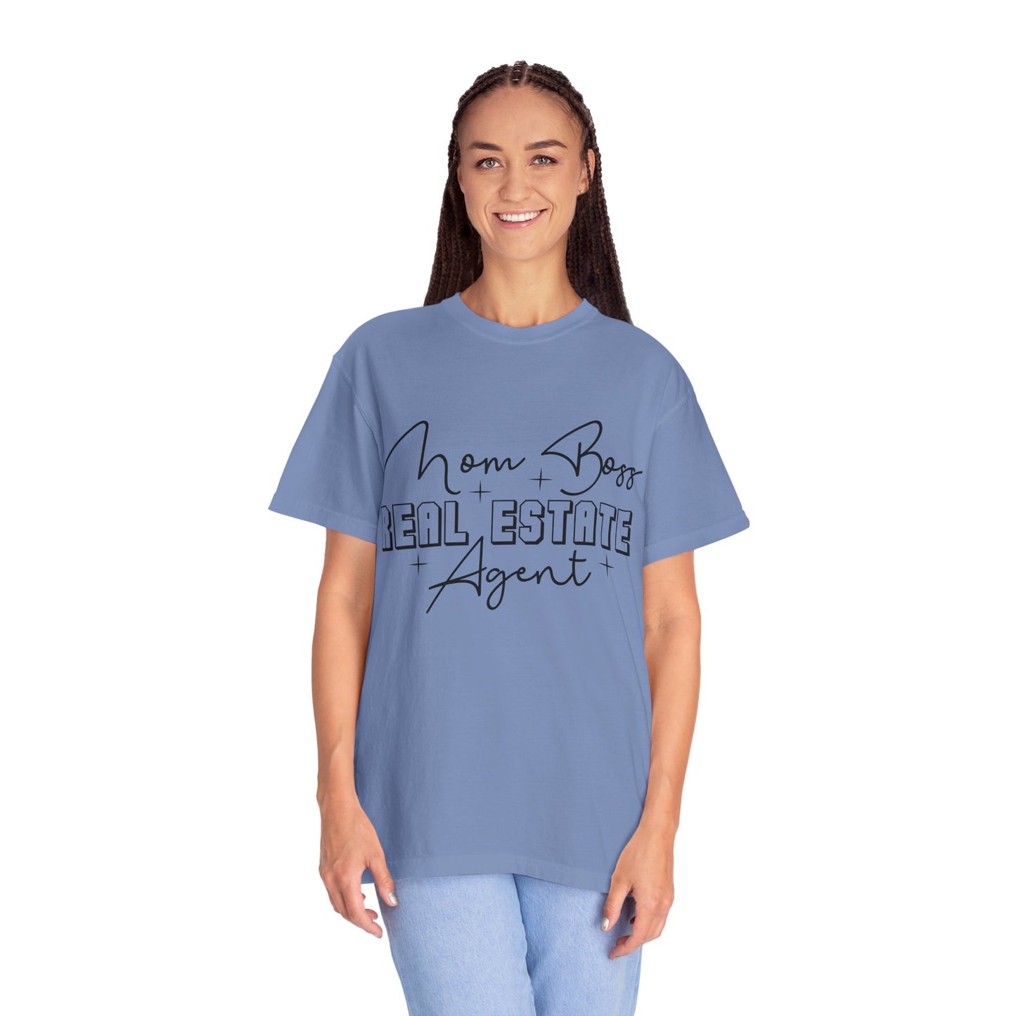 Mom Boss Real Estate Agent Garment-Dyed T-shirt